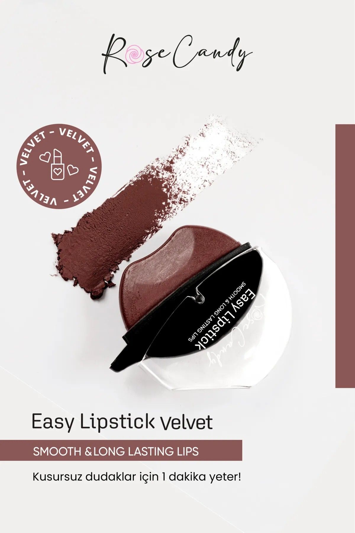 Rose Candy Velvet Easy Ruj 7gr - Uzun Süre Kalıcı Doğal Görünümlü Mat Ruj