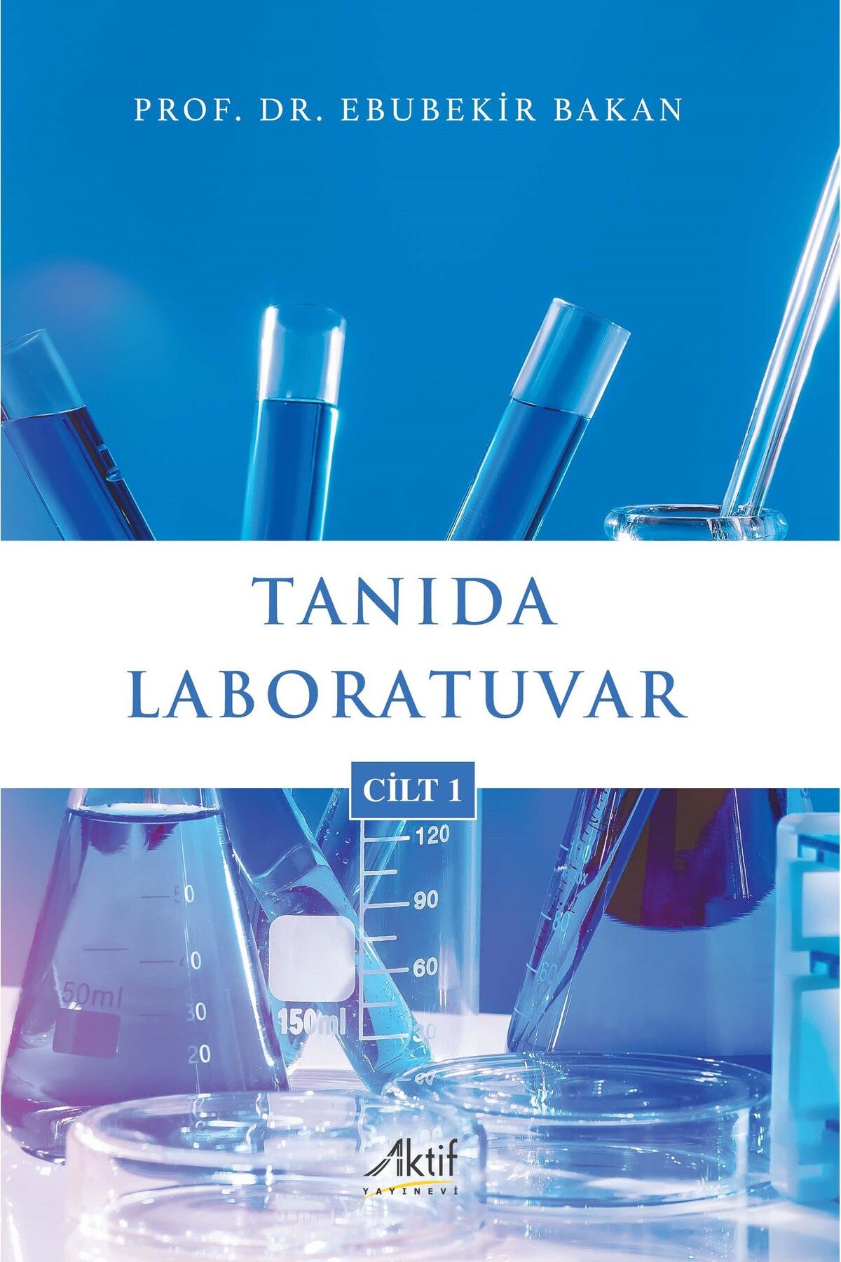 Aktif Yayınları Tanıda Laboratuvar Cilt 1