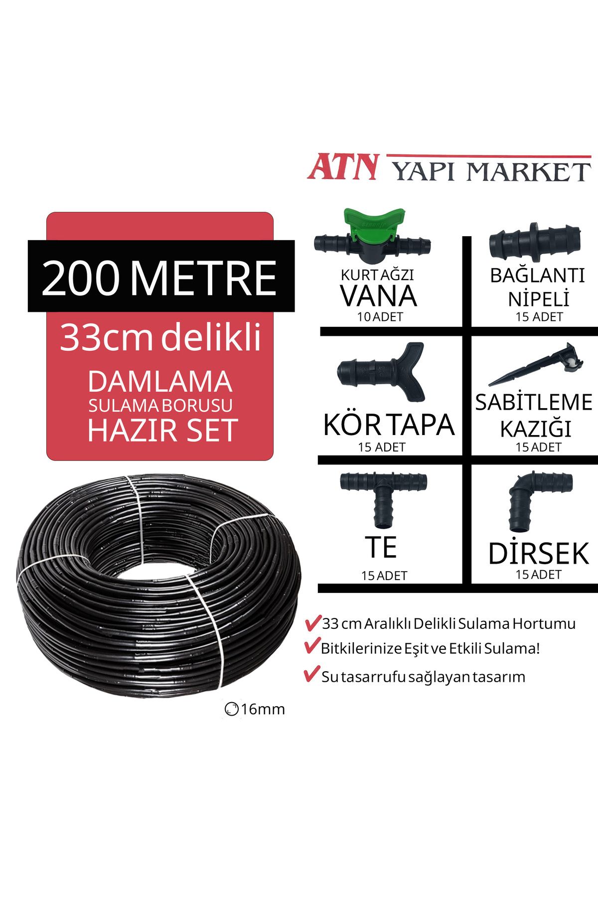 ATN 200 Metre 33cm Delikli Damlama Sulama Borusu Hortumu Seti 16mm + 85 Parça Bağlantı Aparatı
