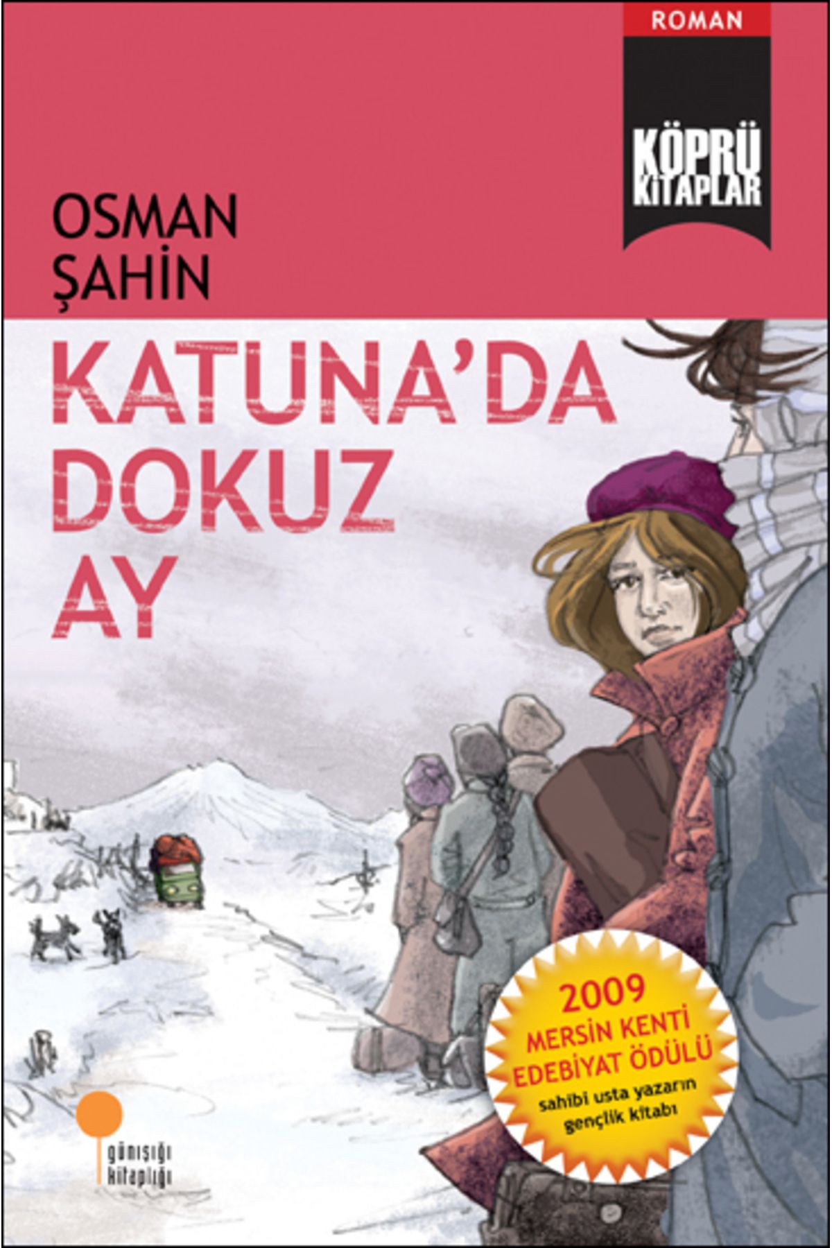Günışığı Kitaplığı Katuna'Da Dokuz Ay