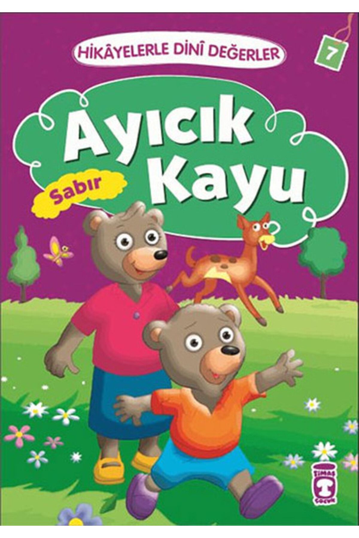 Genç Destek Ayıcık Kayu Sabır - Hikayelerle Dini Değerler 7
