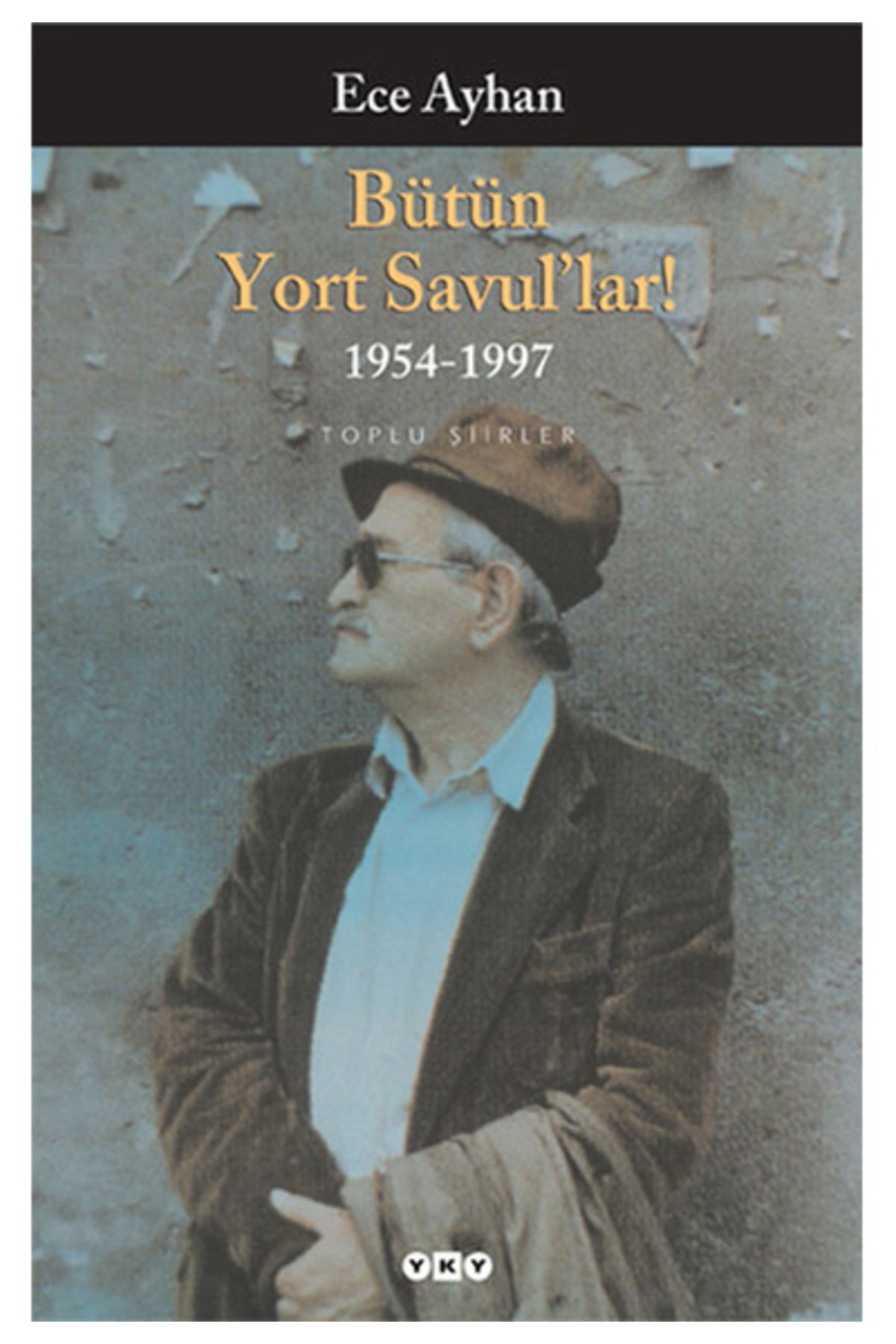 Yapı Kredi Yayınları BÜTÜN YORT SAVUL'LAR! 18.BASKI