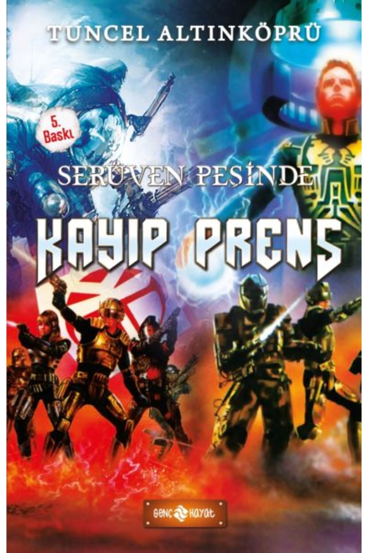Genç Hayat Serüven Peşinde 13 - Kayıp Prens