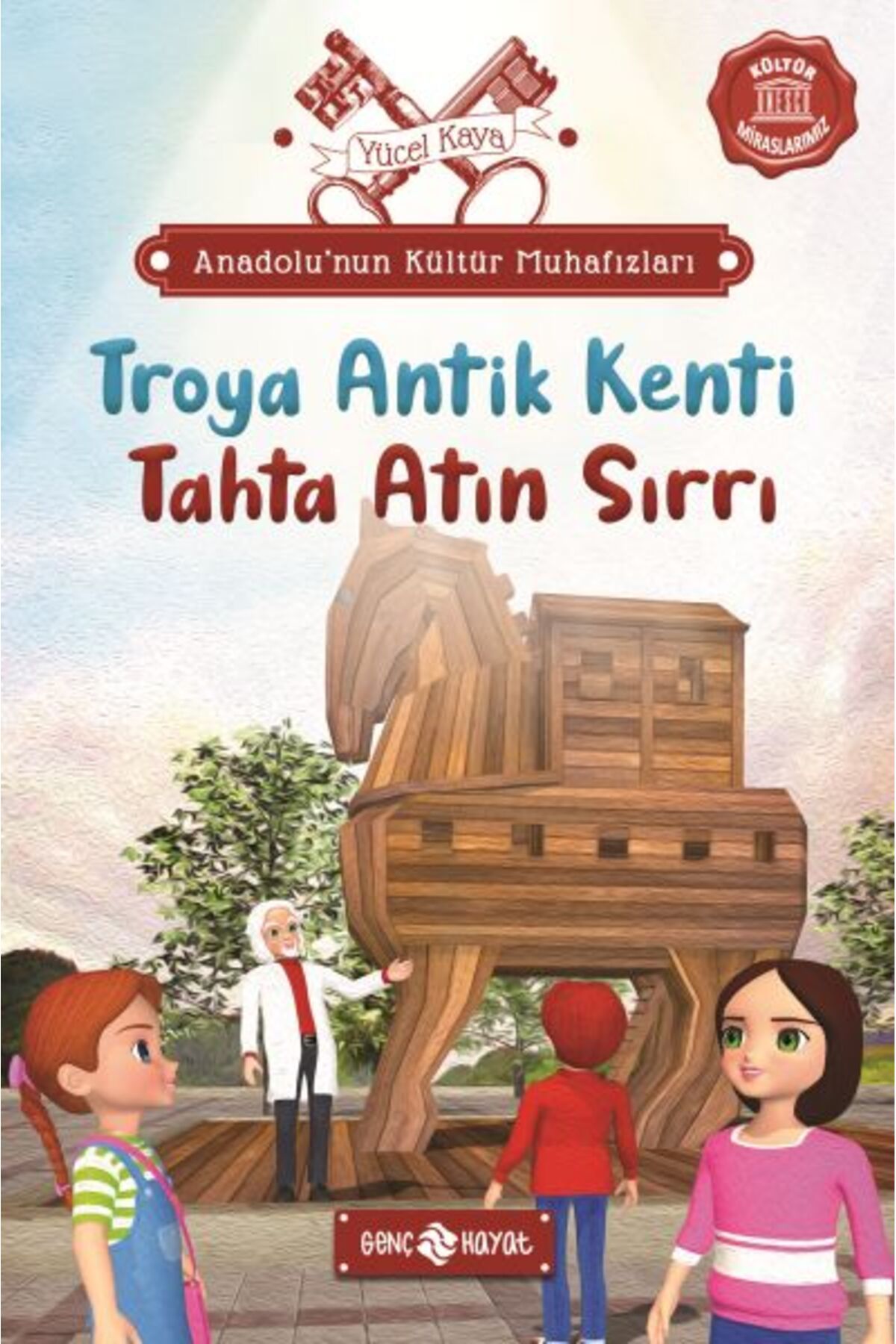 Genç Hayat Anadolu’nun Kültür Muhafızları - 9 Troya Antik Kenti Tahta Atın Sırrı