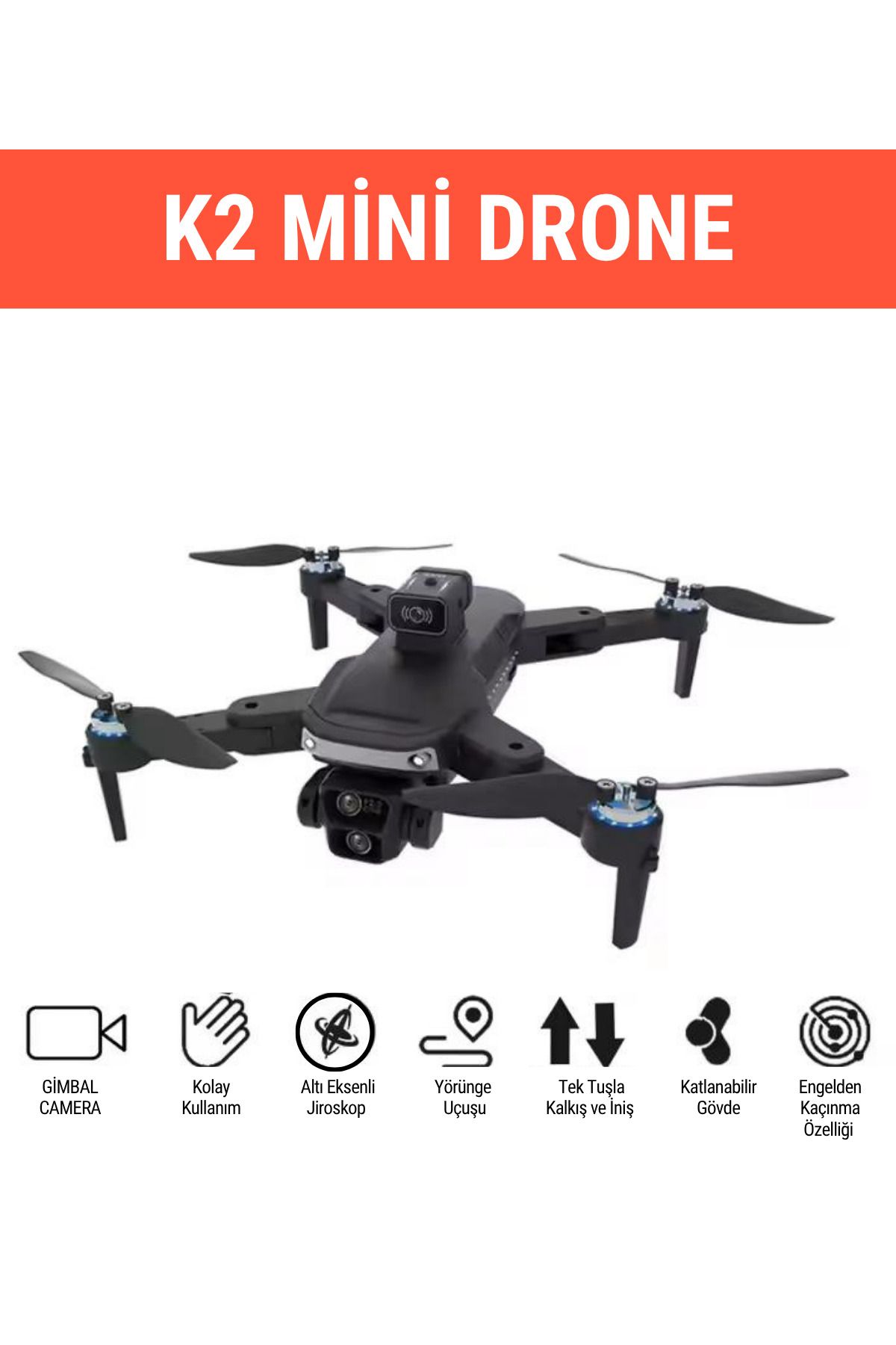 WUNİT K2 MİNİ DRONE HD CAMERA,GİMBAL,ENGELDEN KAÇINMA,KOLAY KULLANIM,MİNİMAL TASARIM,30 DK SÜRÜŞ,5G WİFİ