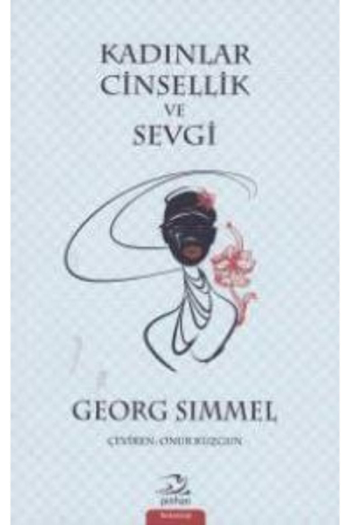 Pinhan Yayıncılık Kadınlar Cinsellik ve Sevgi