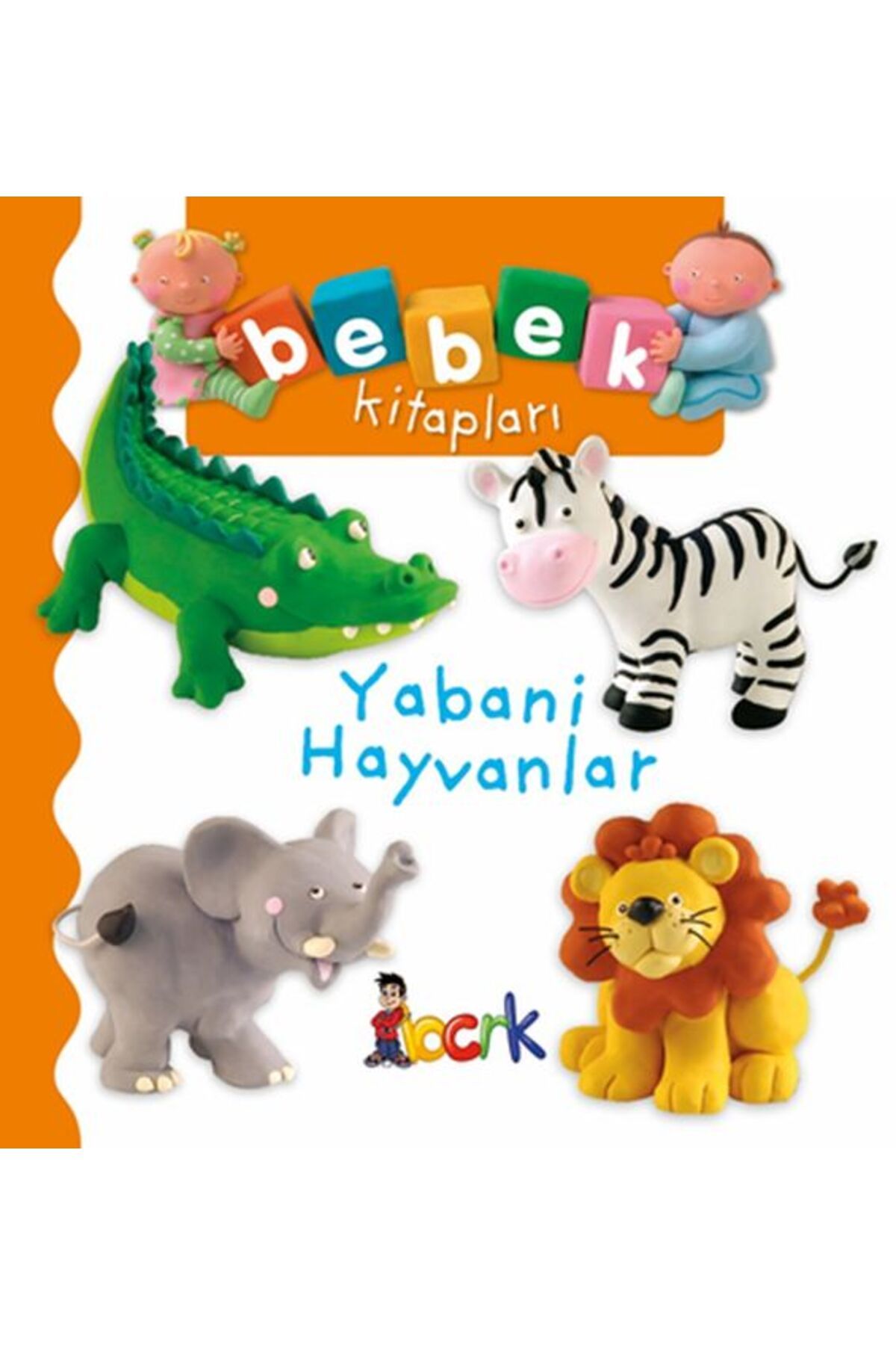 Bıcırık Yayınları Yabani Hayvanlar - Bebek Kitapları