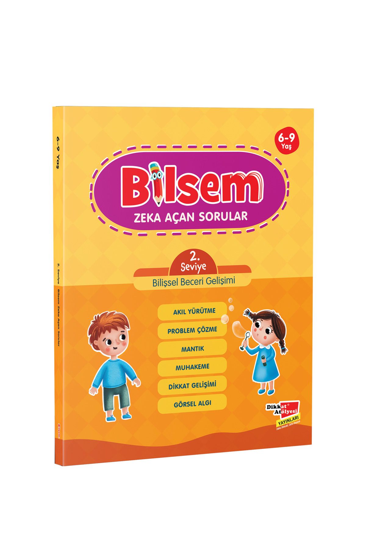 Dikkat Atölyesi Yayınları Bilsem Sınavı Hazırlık Zeka Açan Sorular 2. Seviye Bilişsel Beceri Gelişimi