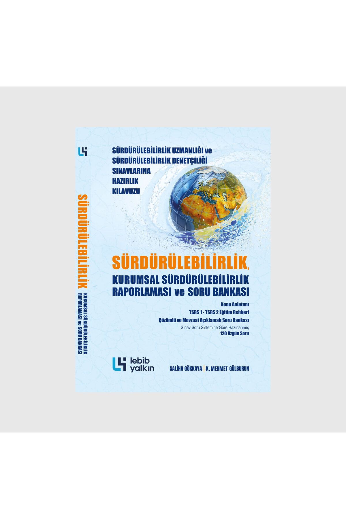 Lebib Yalkın Mevzuat Dergisi Sürdürülebilirlik & Kurumsal Sürdürülebilirlik Raporlaması Kitabı