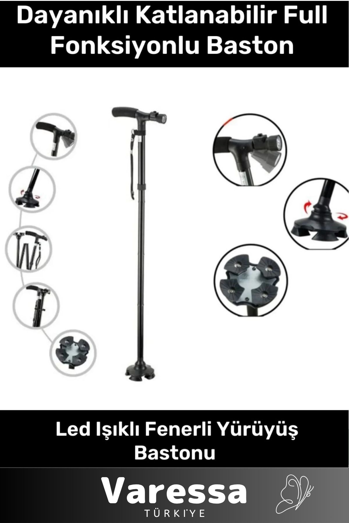 VARESSA Özel Kolay Açılıp Kapanan Dayanıklı Katlanabilir Full Fonksiyonlu Led Işıklı Fenerli Yürüyüş Bastonu