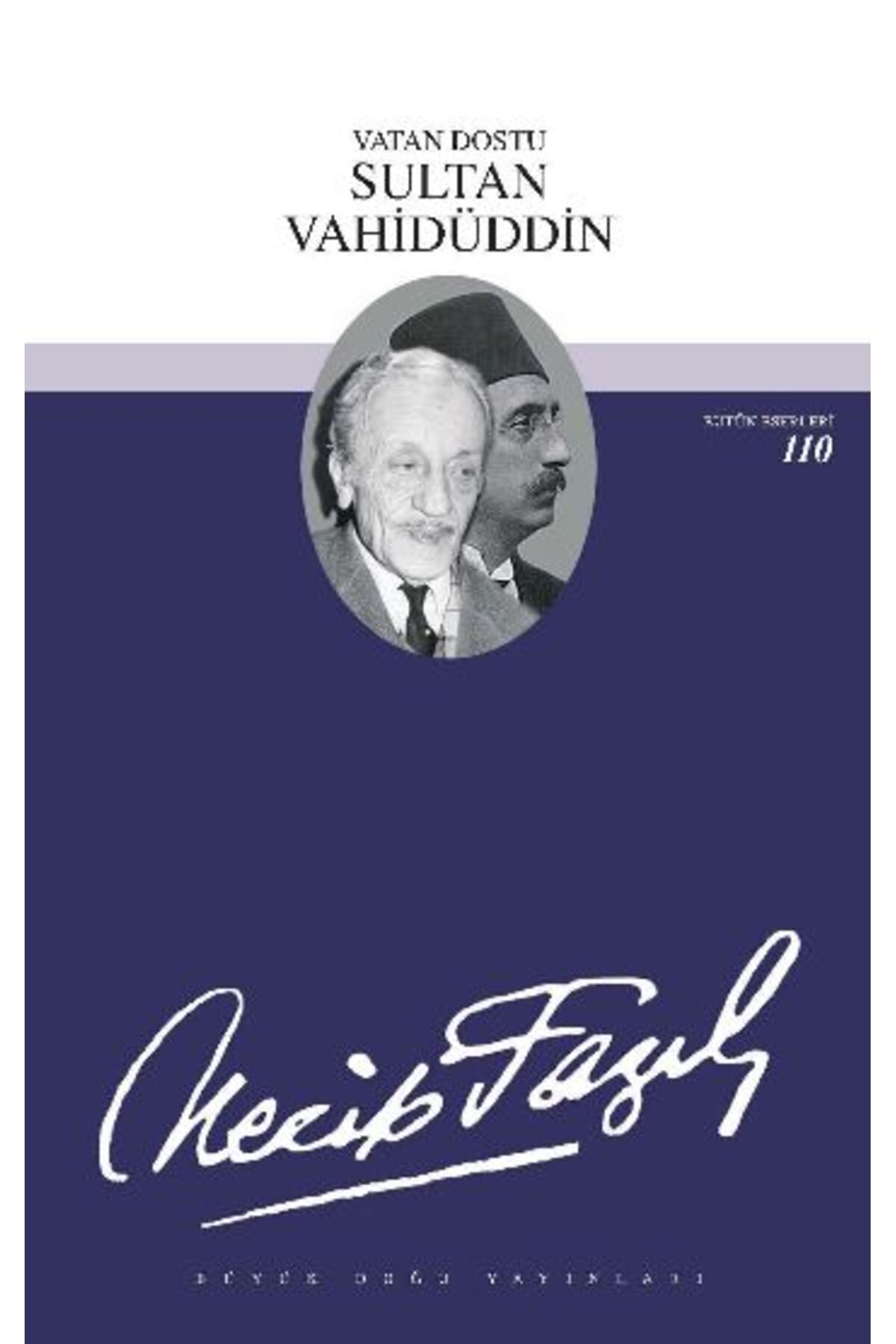 Büyük Doğu Yayınları Sultan Vahidüddin