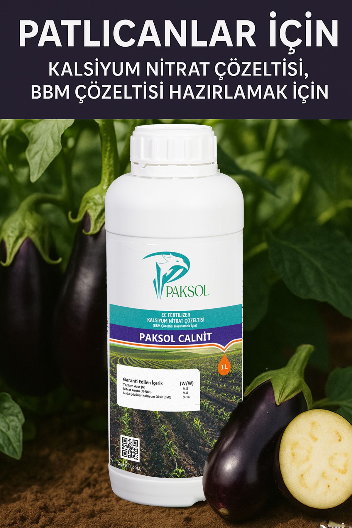 Paksol Calnit Kalsiyumlu Nitrat Patlıcan İçin Organik Sıvı Gübre 1 Litre