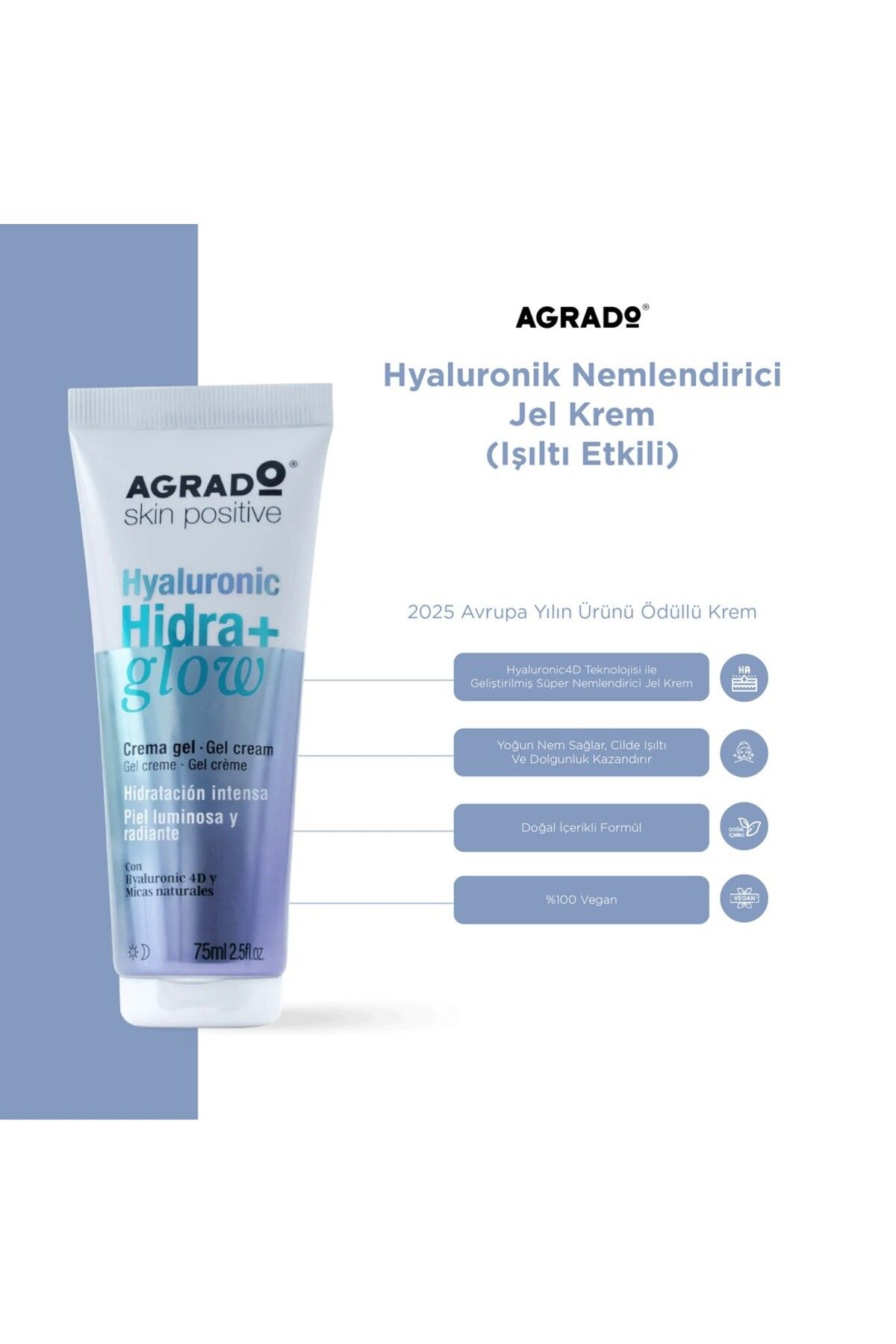Agrado Hyaluronik Nemlendirici Işıltı Etkili Jel Krem - (75ml)