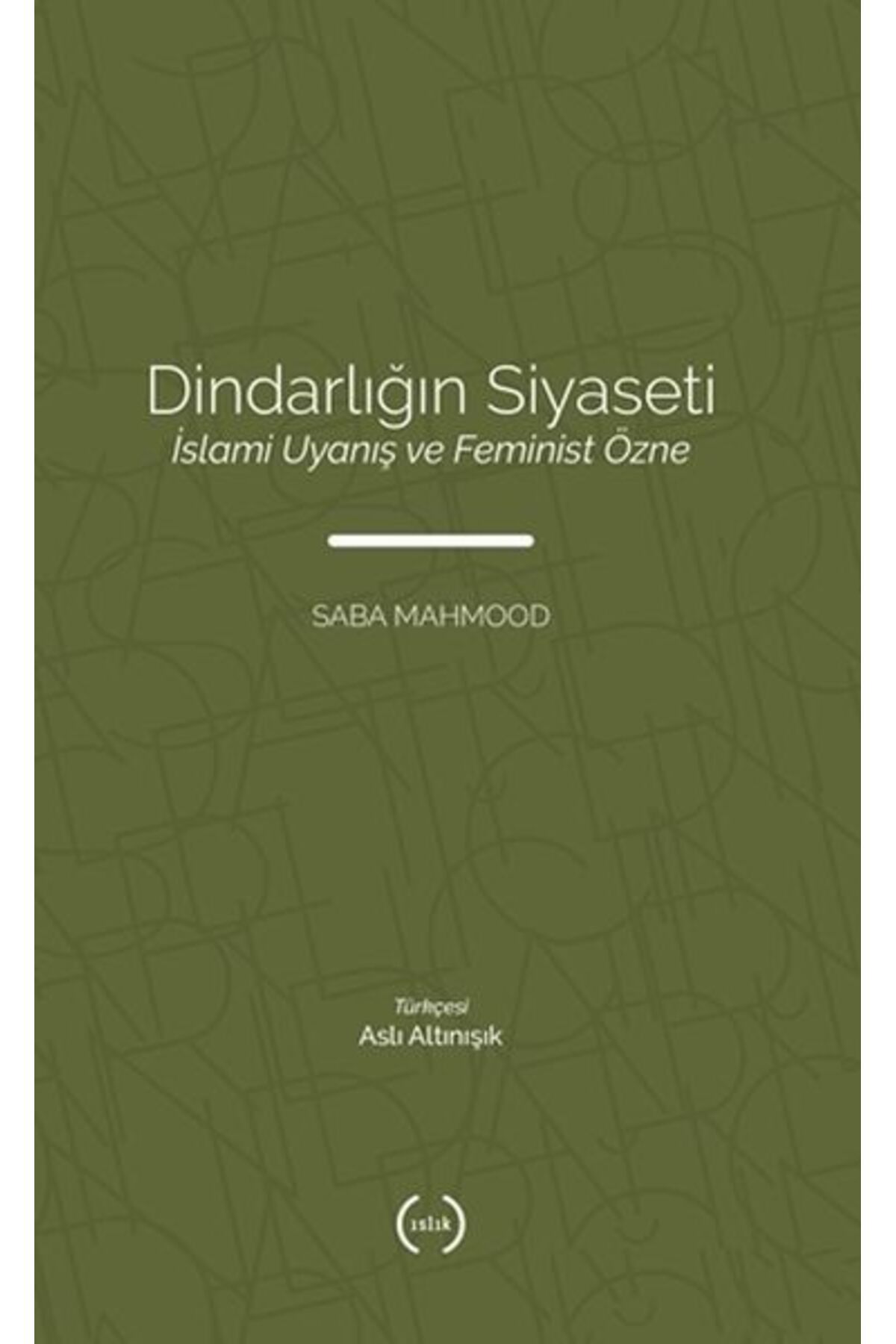 Islık Yayınları Dindarlığın Siyaseti
