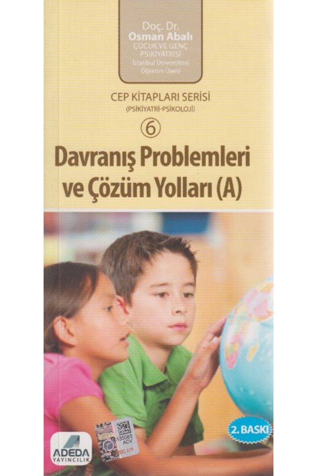 Abm Yayınevi Davranış Problemleri ve Çözüm Yolları - A