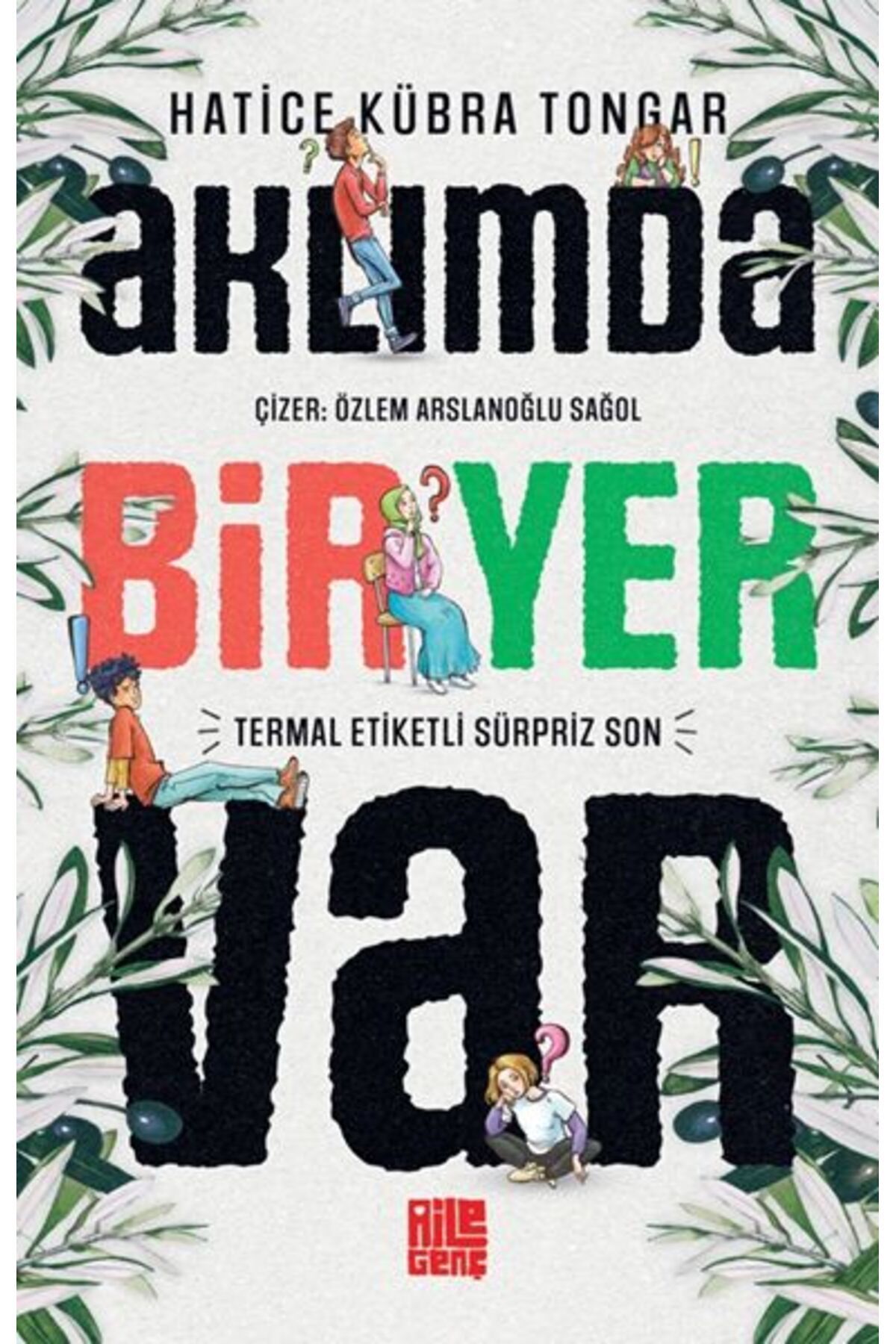 Semerkand Aile Yayınları Aklımda Bir Yer Var