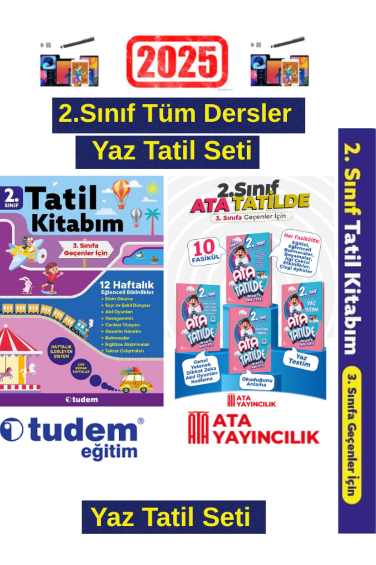 Tudem Yayınları 2025 2.Sınıf 12 Haftalık Yaz Tatil K+Ata Tatilde 2.Sınıf 10 Fasikül Yaz Tatil Seti+Android Kalem