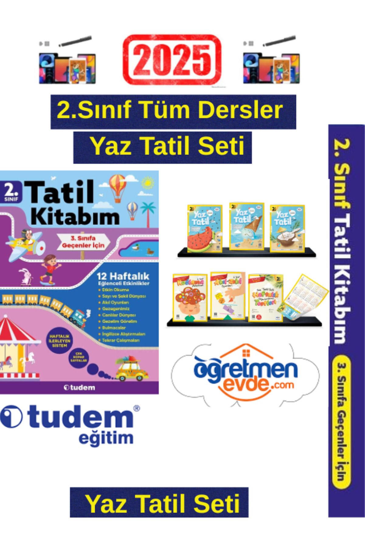 Tudem Yayınları 2025 2.Sınıf 12 Haftalık Yaz Tatil K+Öğretmen Evde2.Sınıf Şahane Yaz Tatil Seti+ Kalem