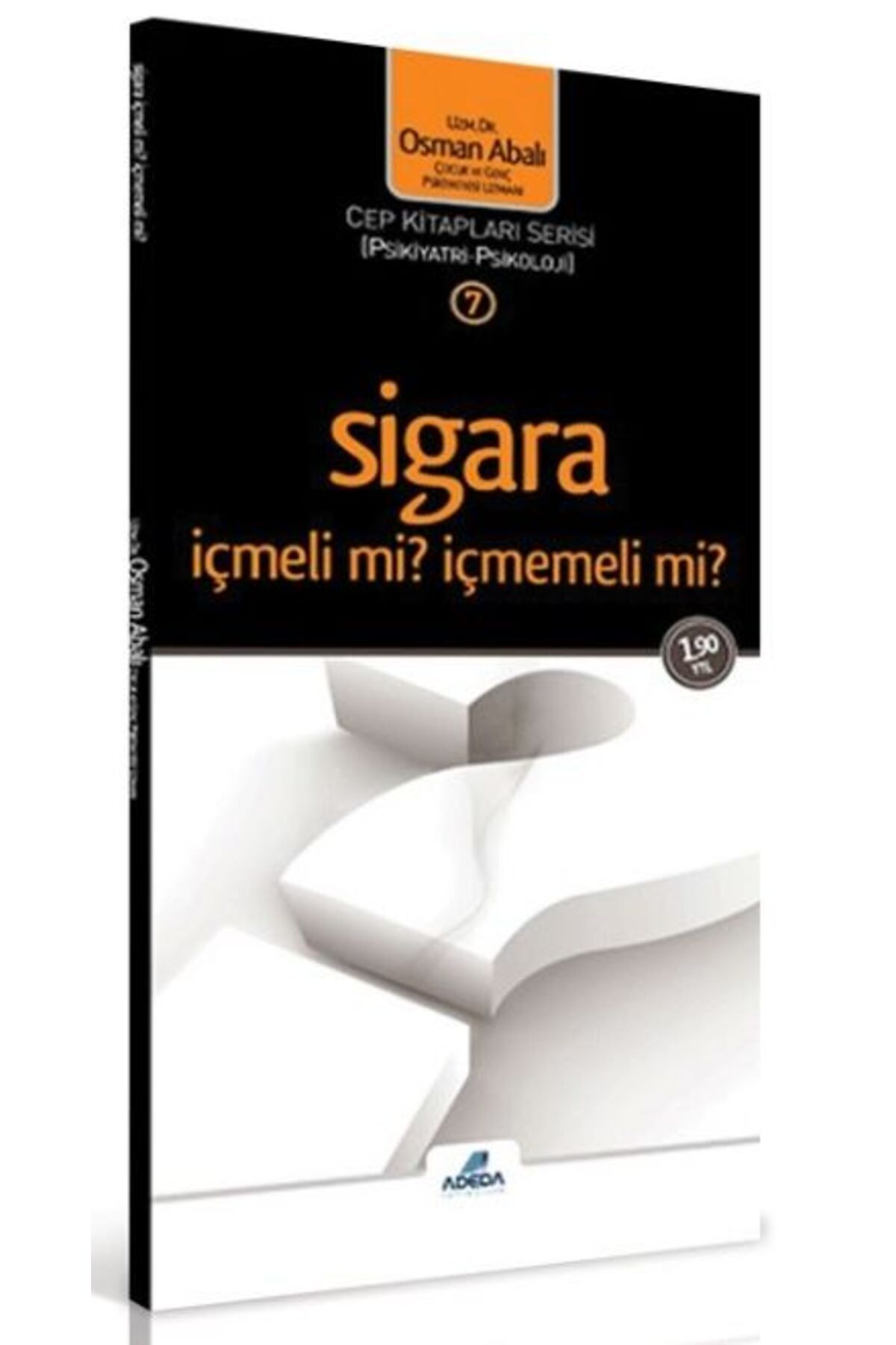 Abm Yayınevi Sigara İçmeli mi, İçmemeli mi?