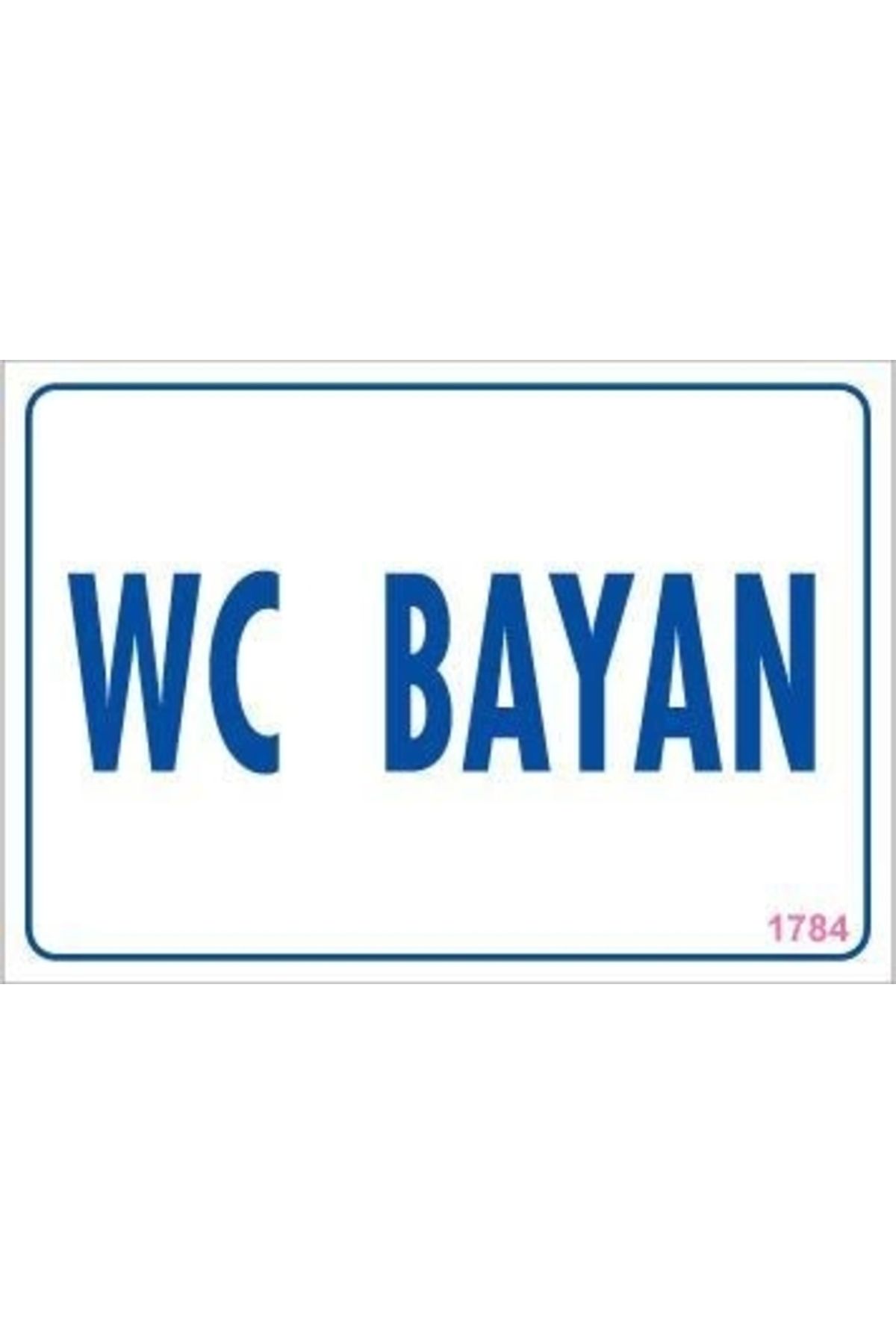 minaydan WC Uyarı Levhası 17,5x25 KOD:1784
