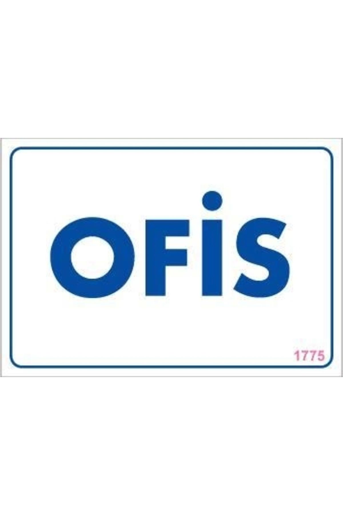 minaydan Ofis Uyarı Levhası 17,5x25 KOD:1775