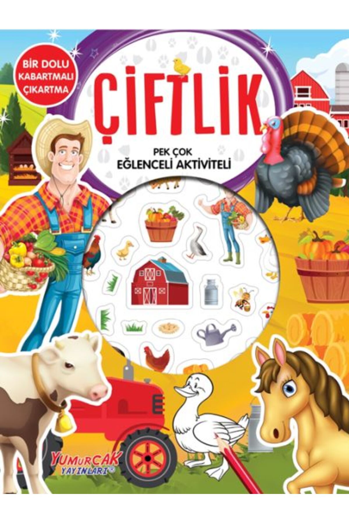 Yumurcak Yayınları Çiftlik - Pek Çok Eğlenceli Aktiviteli