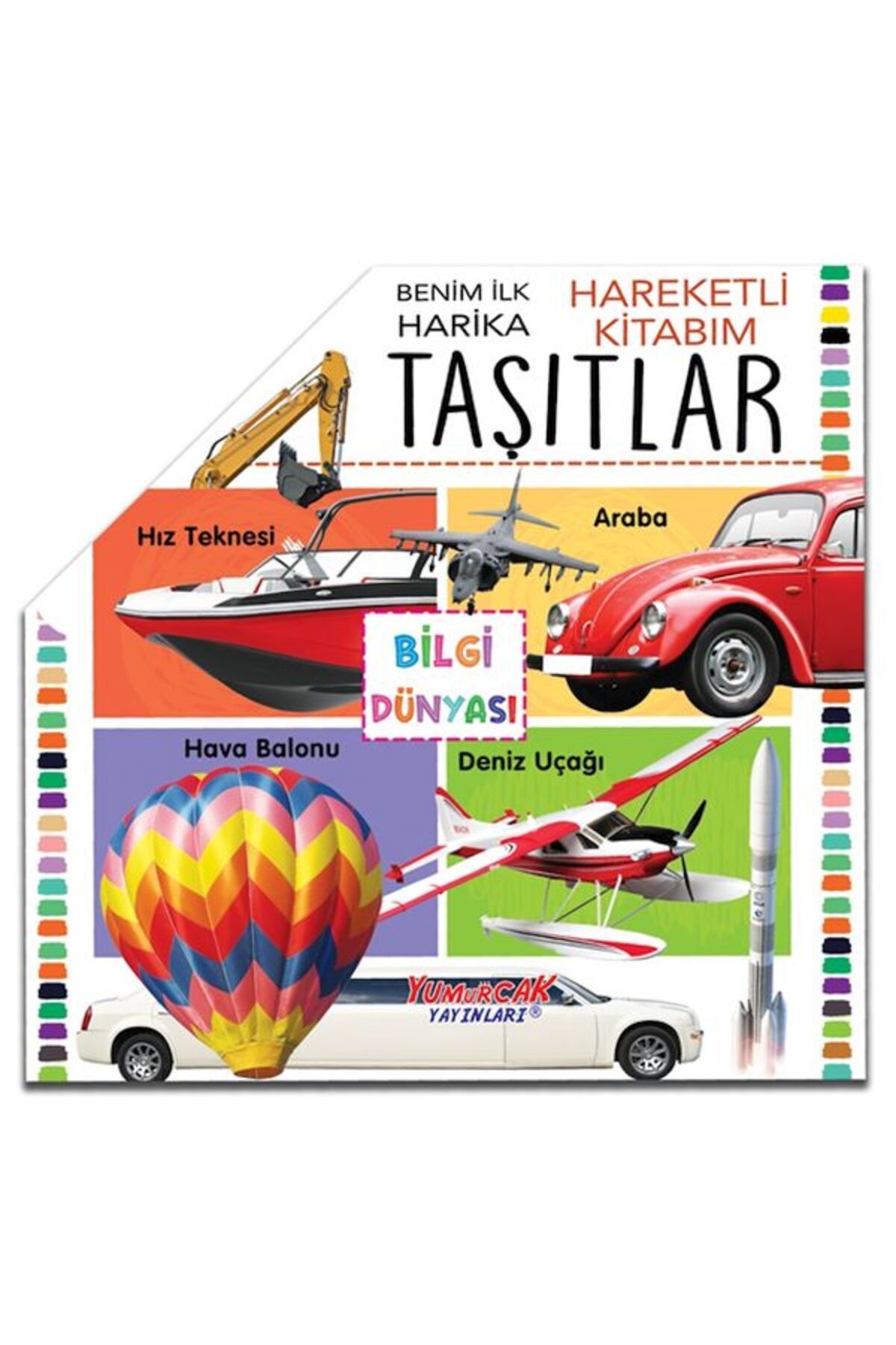 Yumurcak Yayınları Benim İlk Hareketli Kitabım Taşıtlar