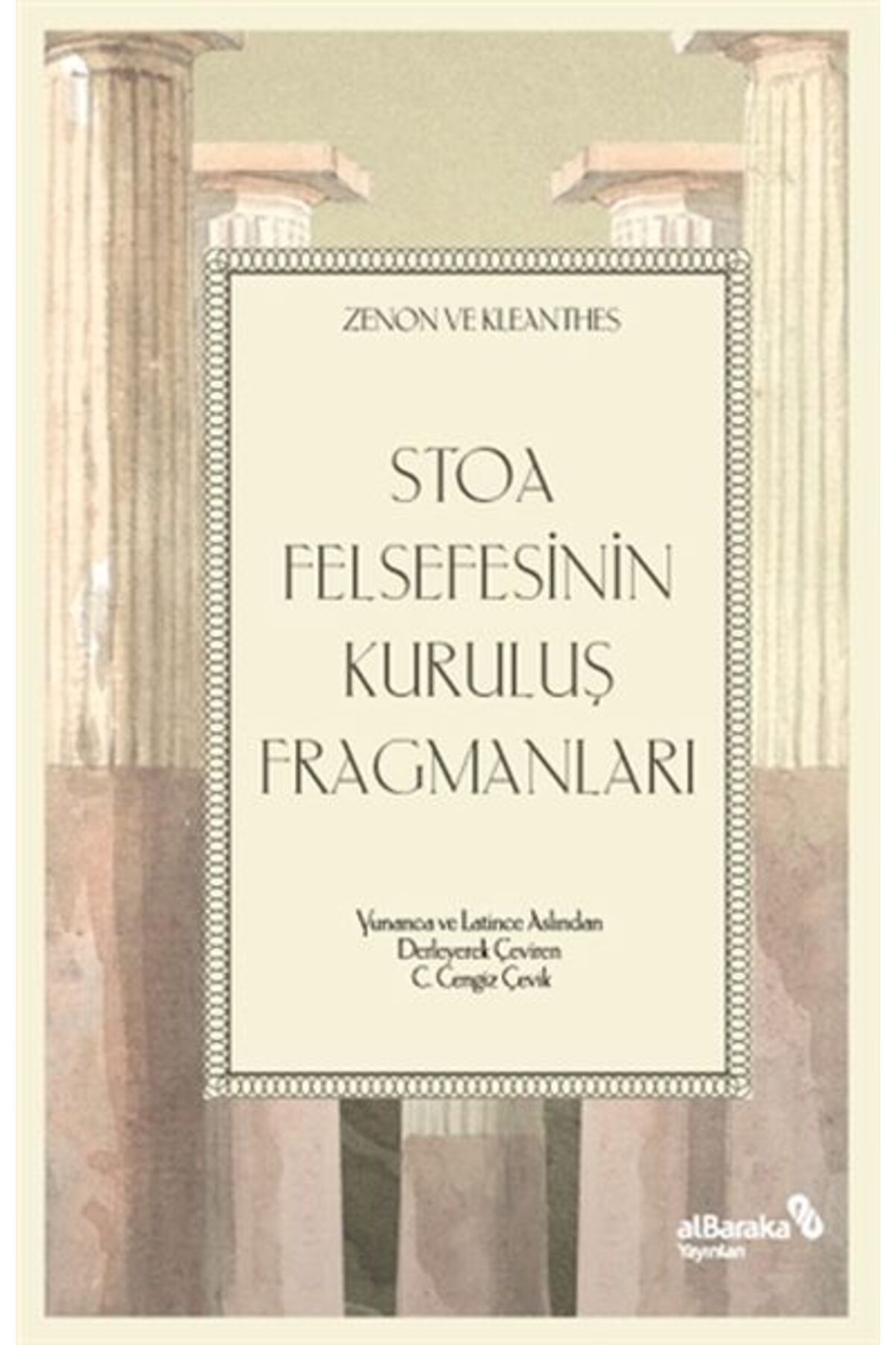 Albaraka Yayınları Stoa Felsefesinin Kuruluş Fragmanları