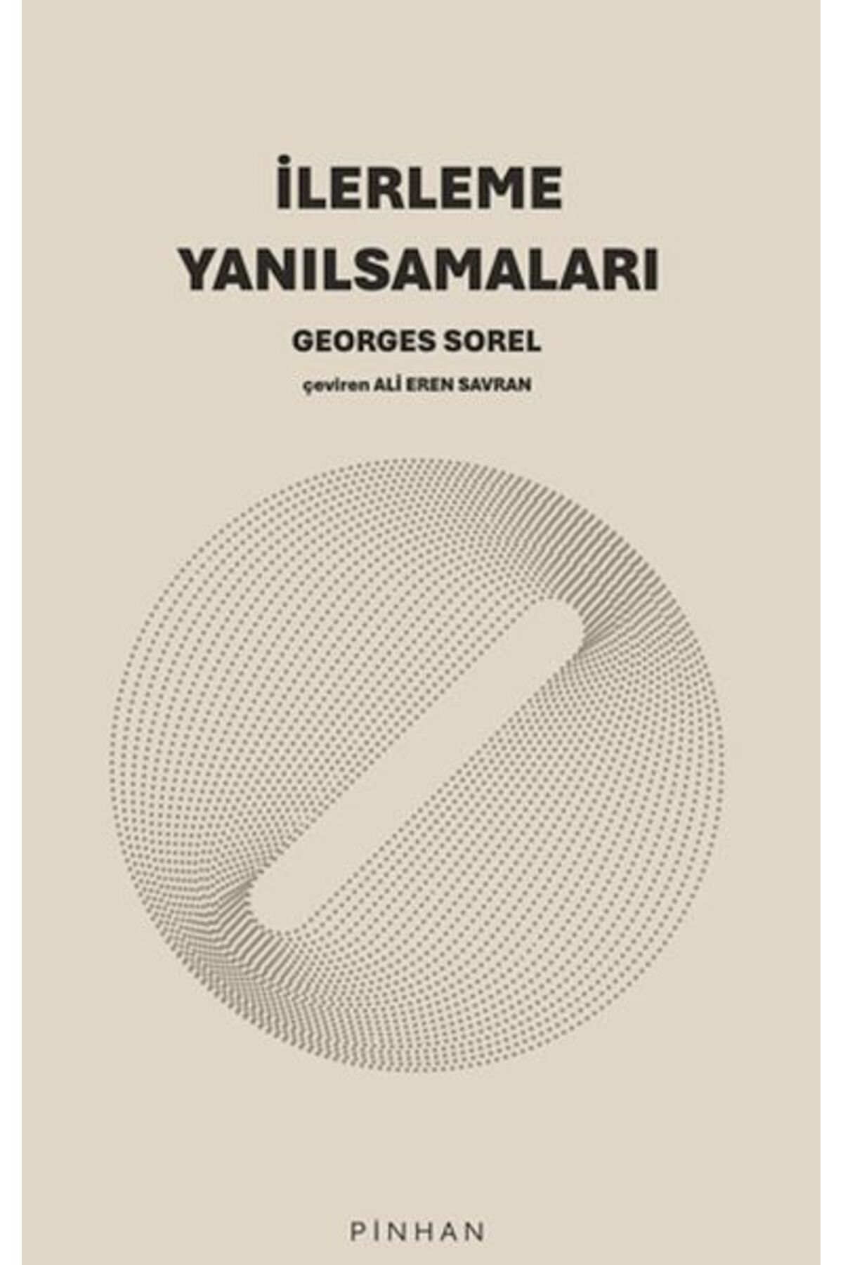Pinhan Yayıncılık İlerleme Yanılsamaları