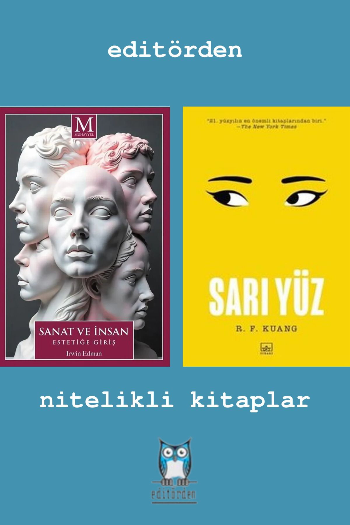 Muhayyel Yayıncılık Sarı Yüz - Sanat ve İnsan Estetiğe Giriş / Irwin Edman