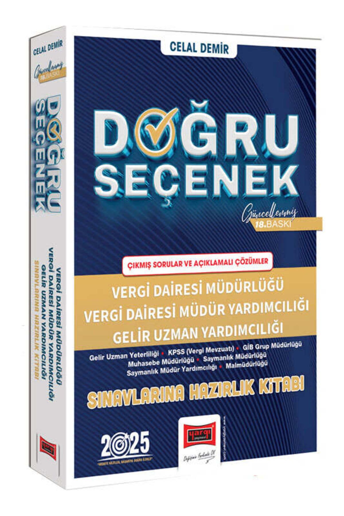 Yargı Yayınları Yargı Yayınları 2025 Doğru Seçenek Vergi Dairesi Müdürlüğü Sınavlarına Hazırlık Kitabı 18.Baskı