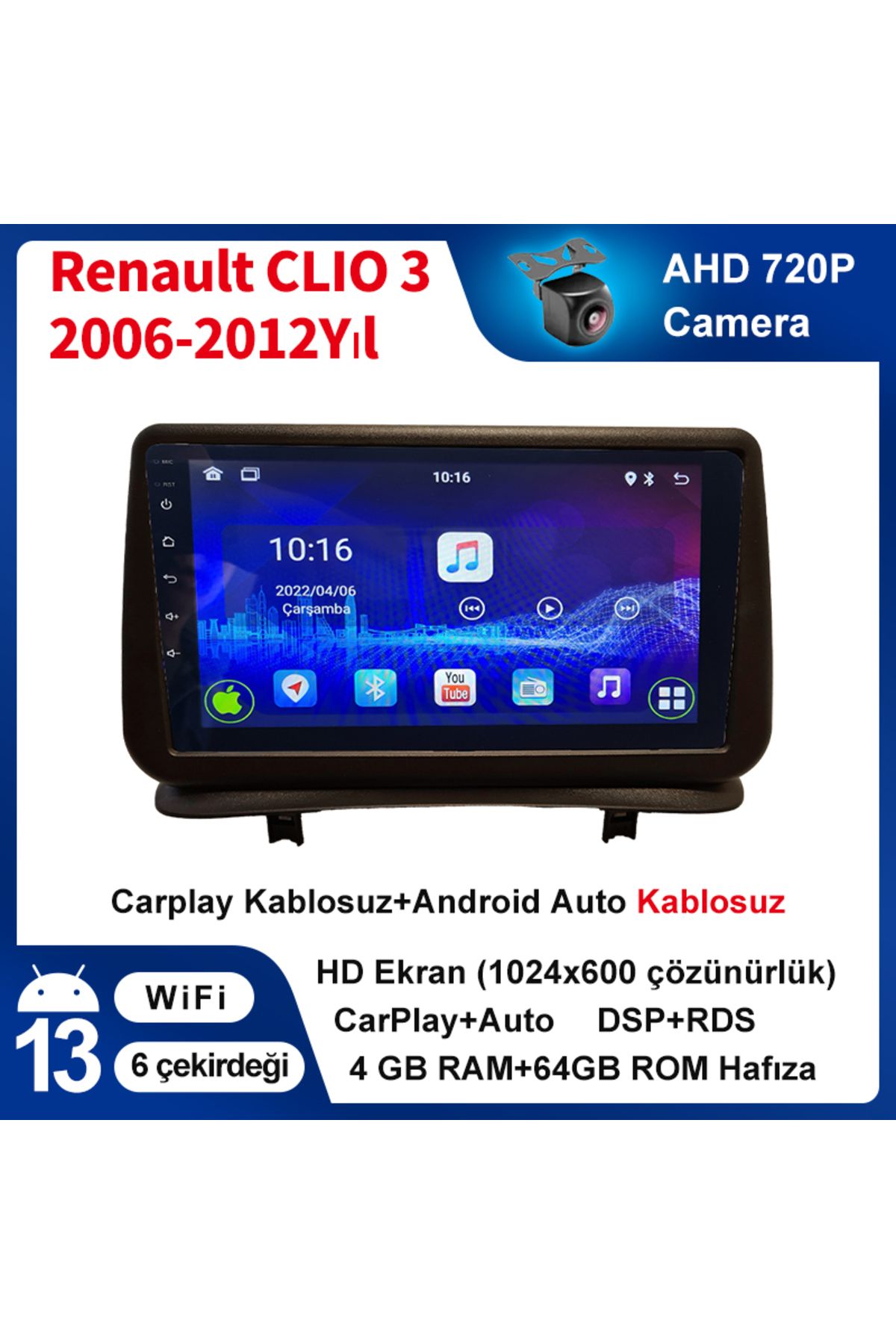 coni Renault CLIO 3 2006-2012 Uyumlu Yıl 4GB Ram 64GB Rom Multimedya Kablosuz Carplay Navigasyon kamera