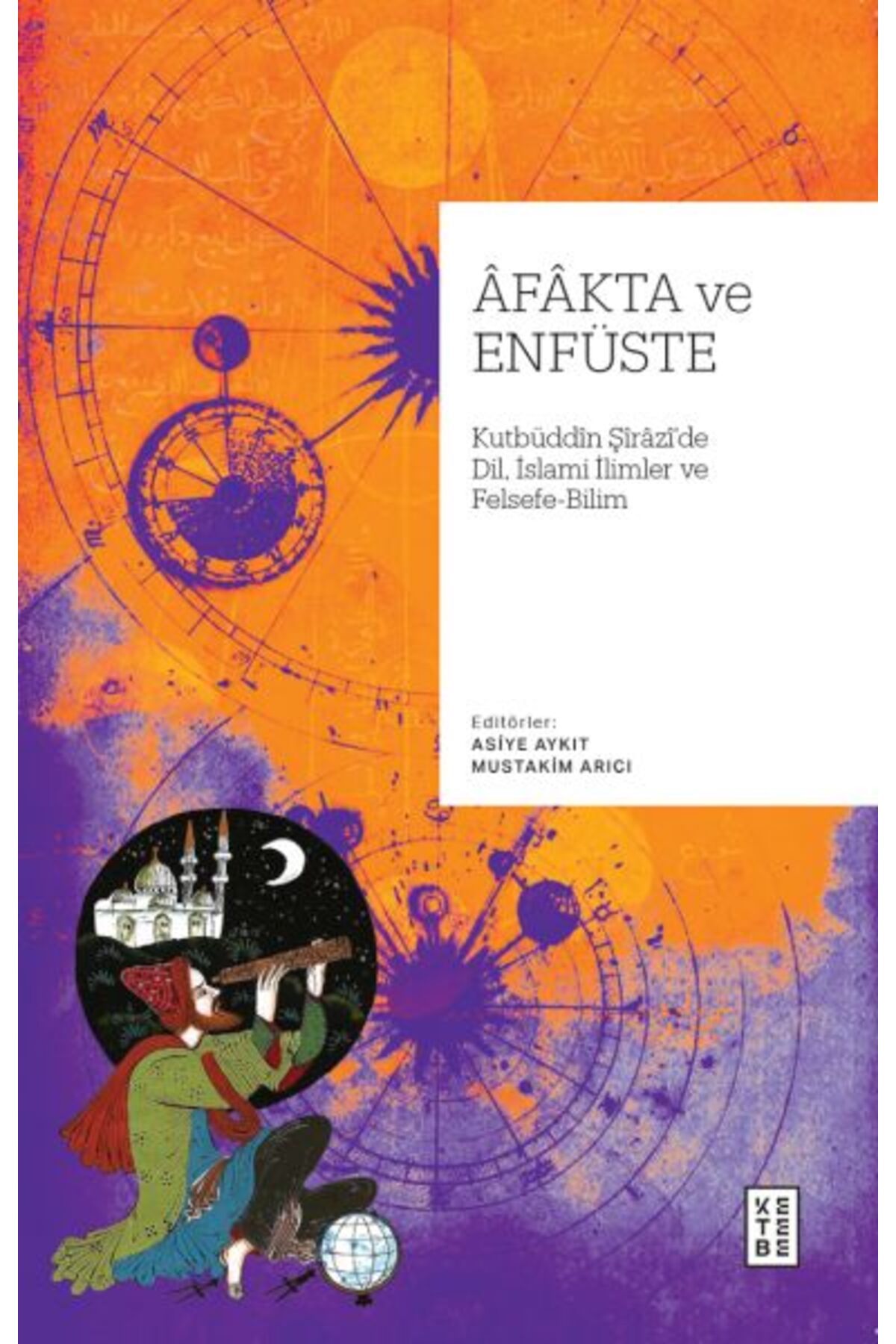 Ketebe Yayınları Afakta ve Enfüste