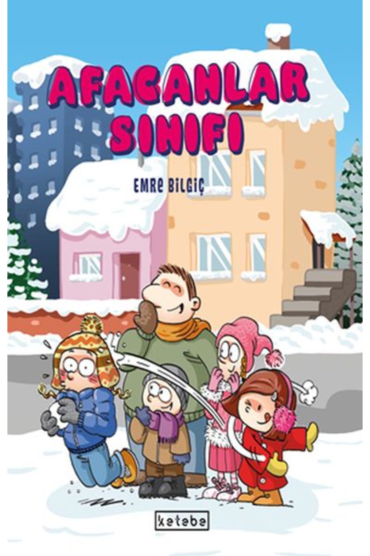 Ketebe Yayınları Afacanlar Sınıfı