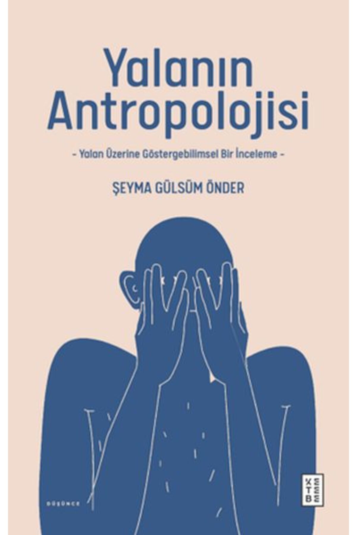 Ketebe Yayınları Yalanın Antropolojisi