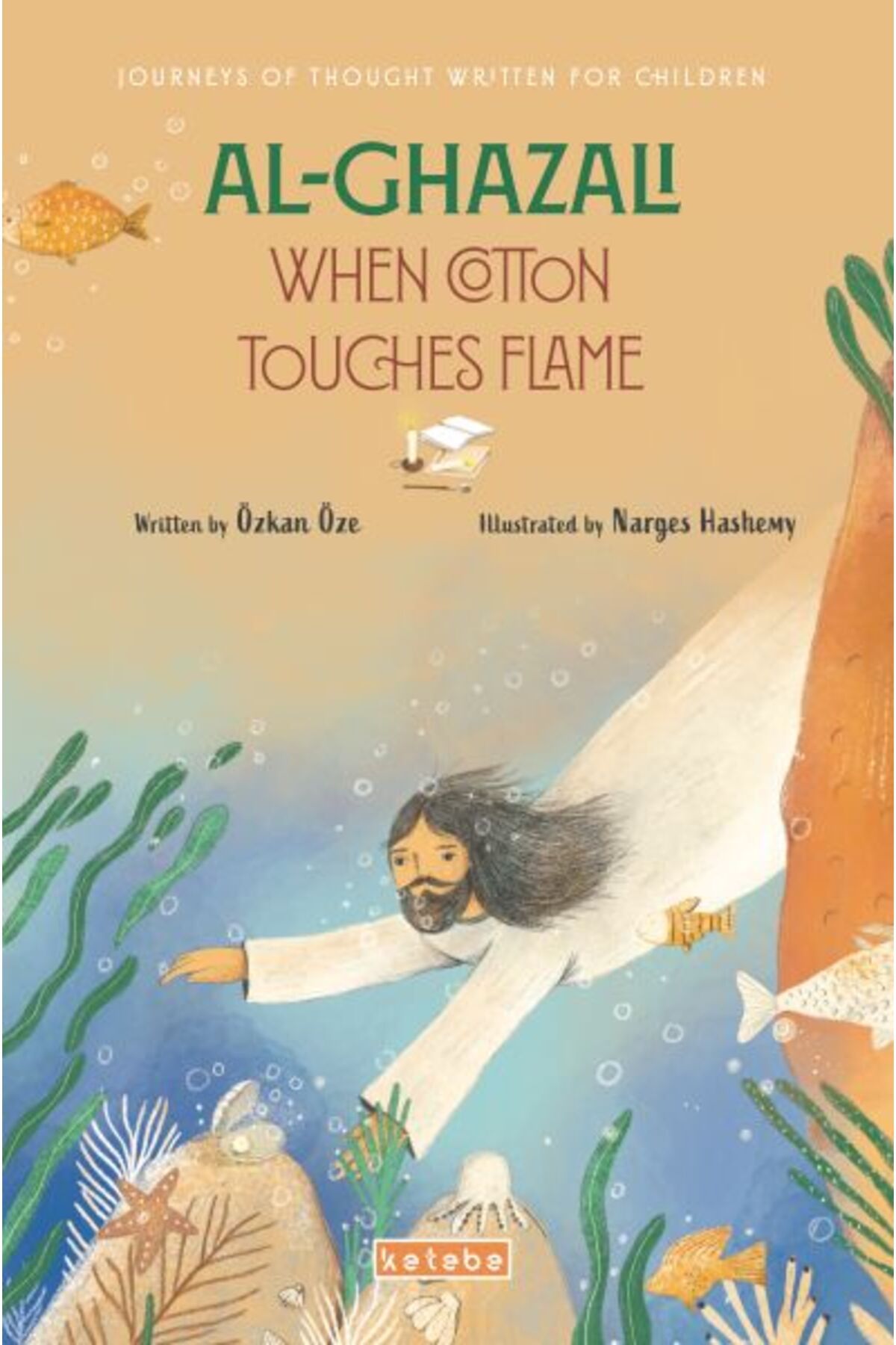 Ketebe Yayınları Al- Ghazali When Cotton Touches Flame