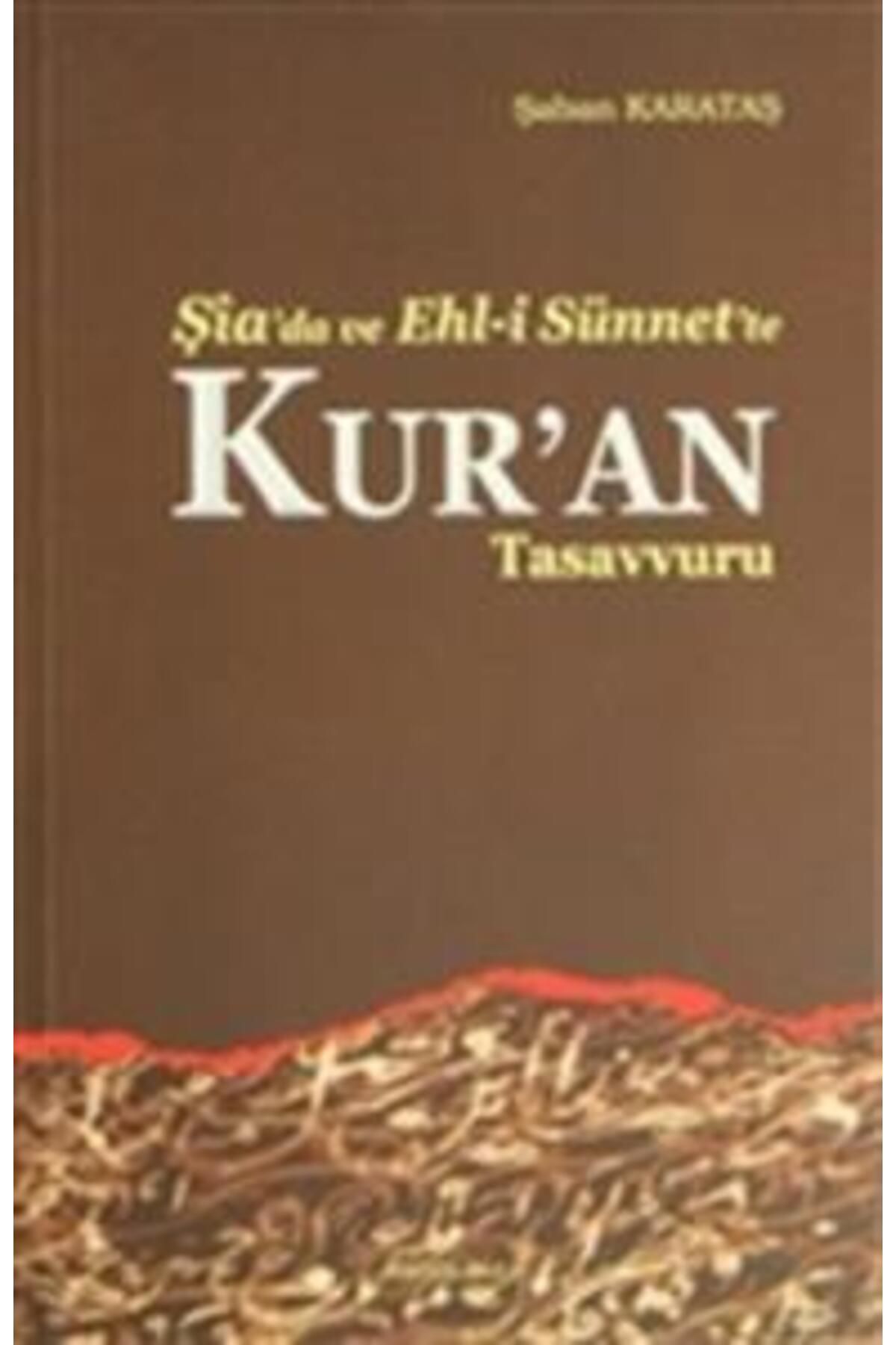 Ankara Okulu Yayınları Şiada ve Ehli Sünnette Kuran
