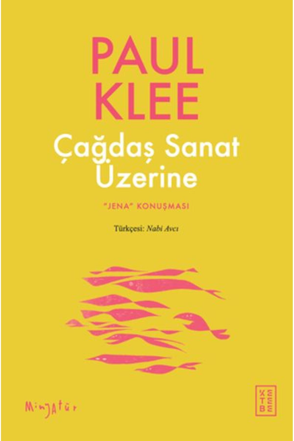 Ketebe Yayınları Çağdaş Sanat Üzerine