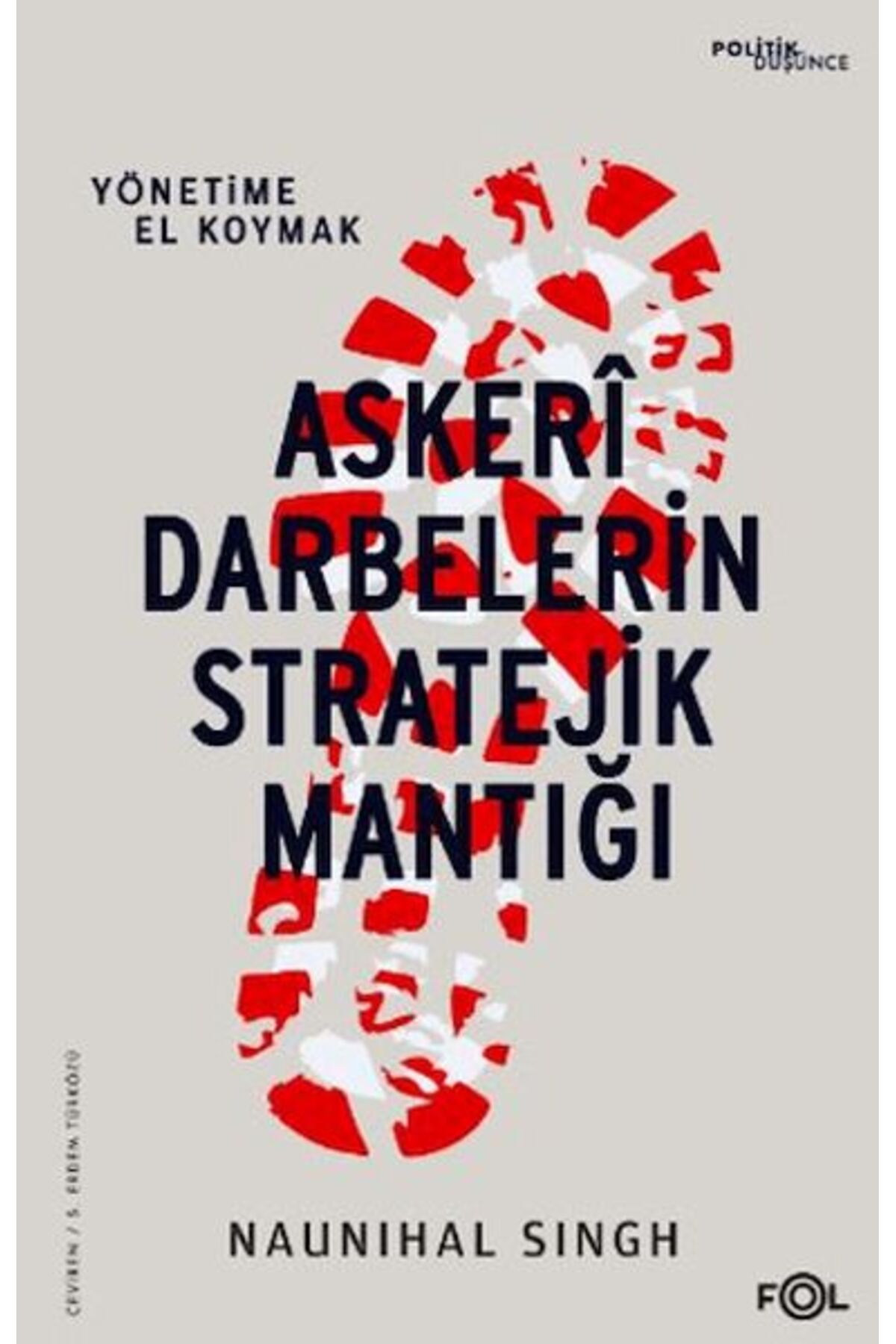 FOL Kitap Askeri Darbelerin Stratejik Mantığı