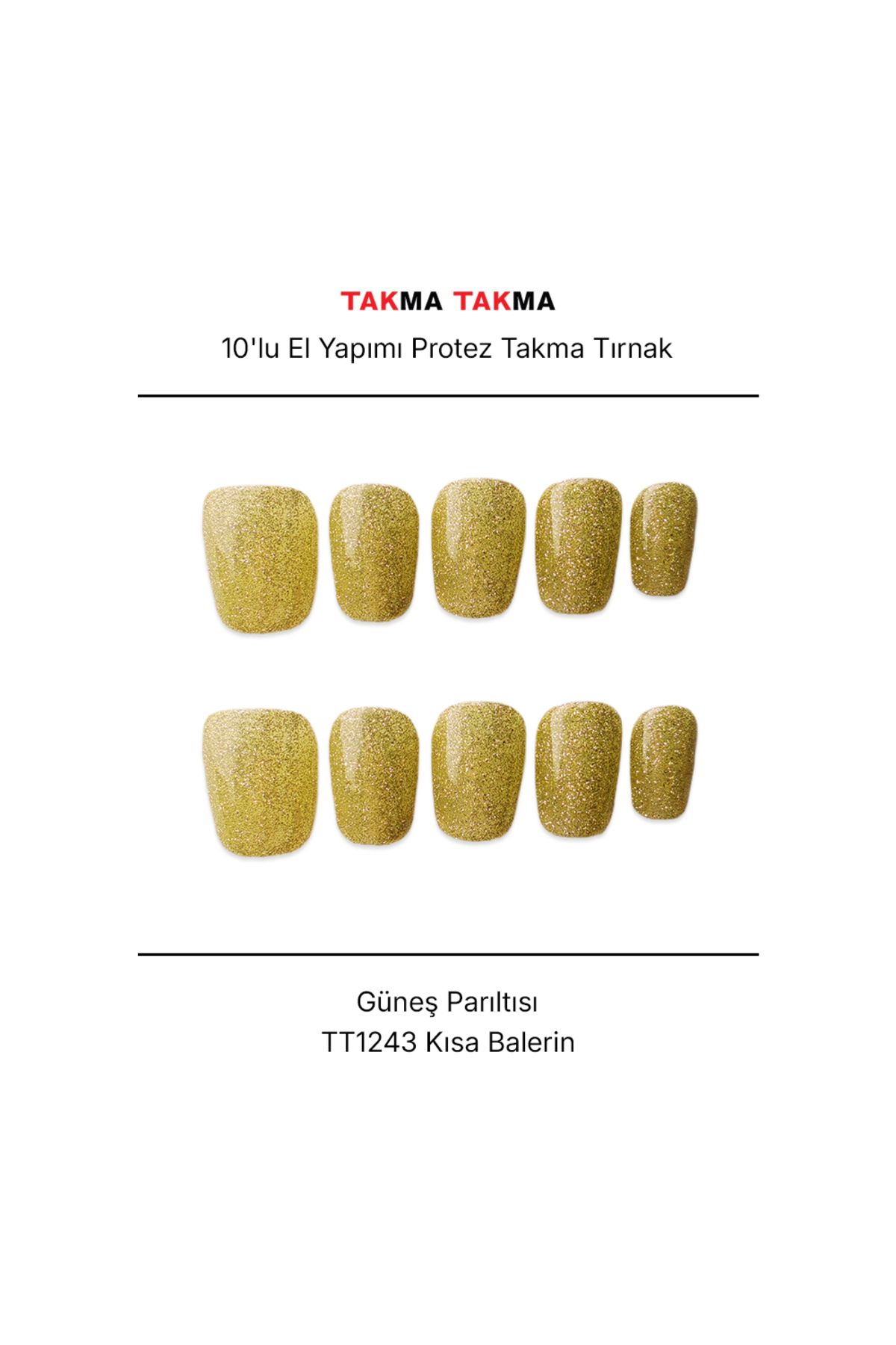 Takma Takma TT1243 - Güneş Parıltısı - 10'lu Tekrar Kullanılabilir El Yapımı Protez Takma Tırnak S-Yeşil
