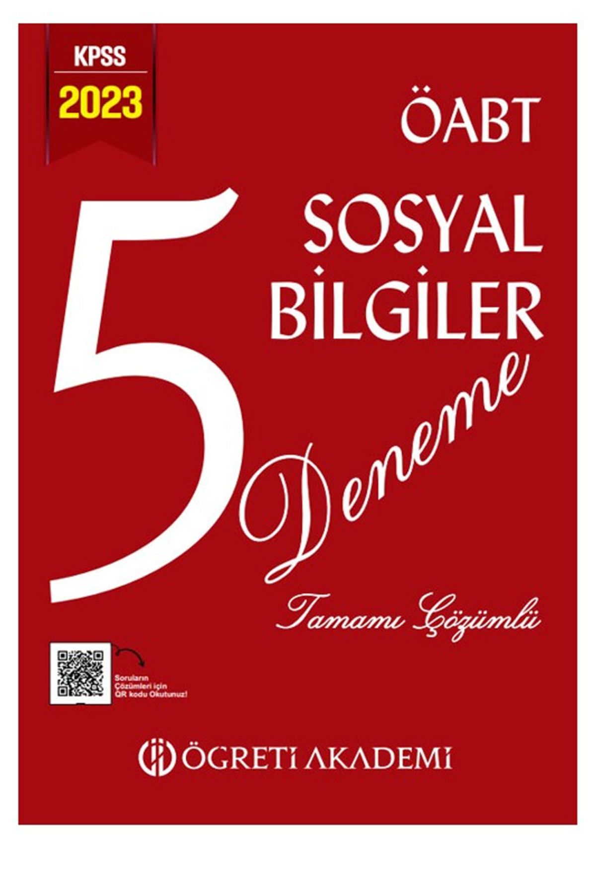 Öğreti Akademi KPSS ÖABT Sosyal Bilgiler Tamamı Çözümlü 5 Deneme