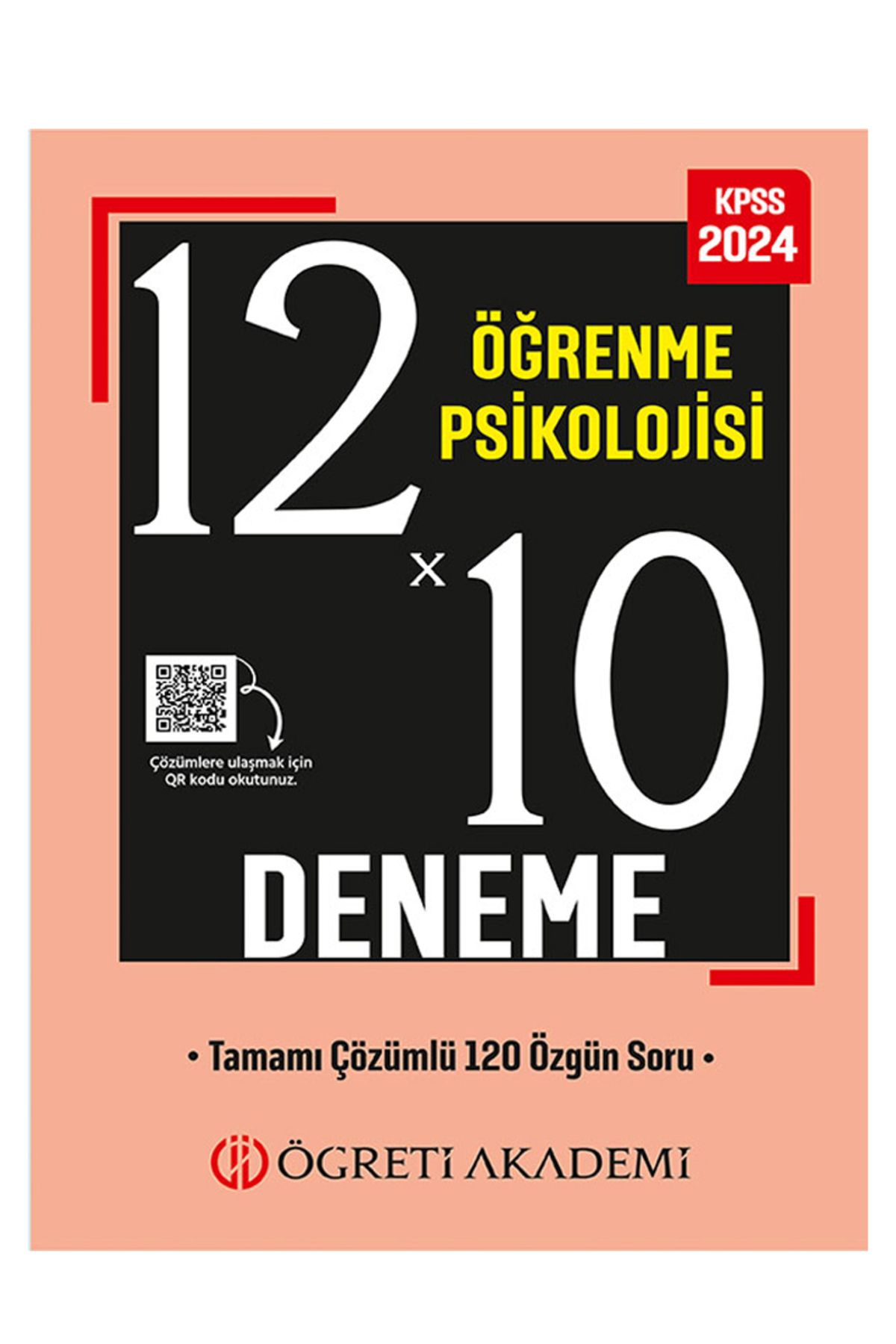 Öğreti Akademi 2024 KPSS Eğitim Bilimleri Öğrenme Psikolojisi 12x10 Deneme Çözümlü