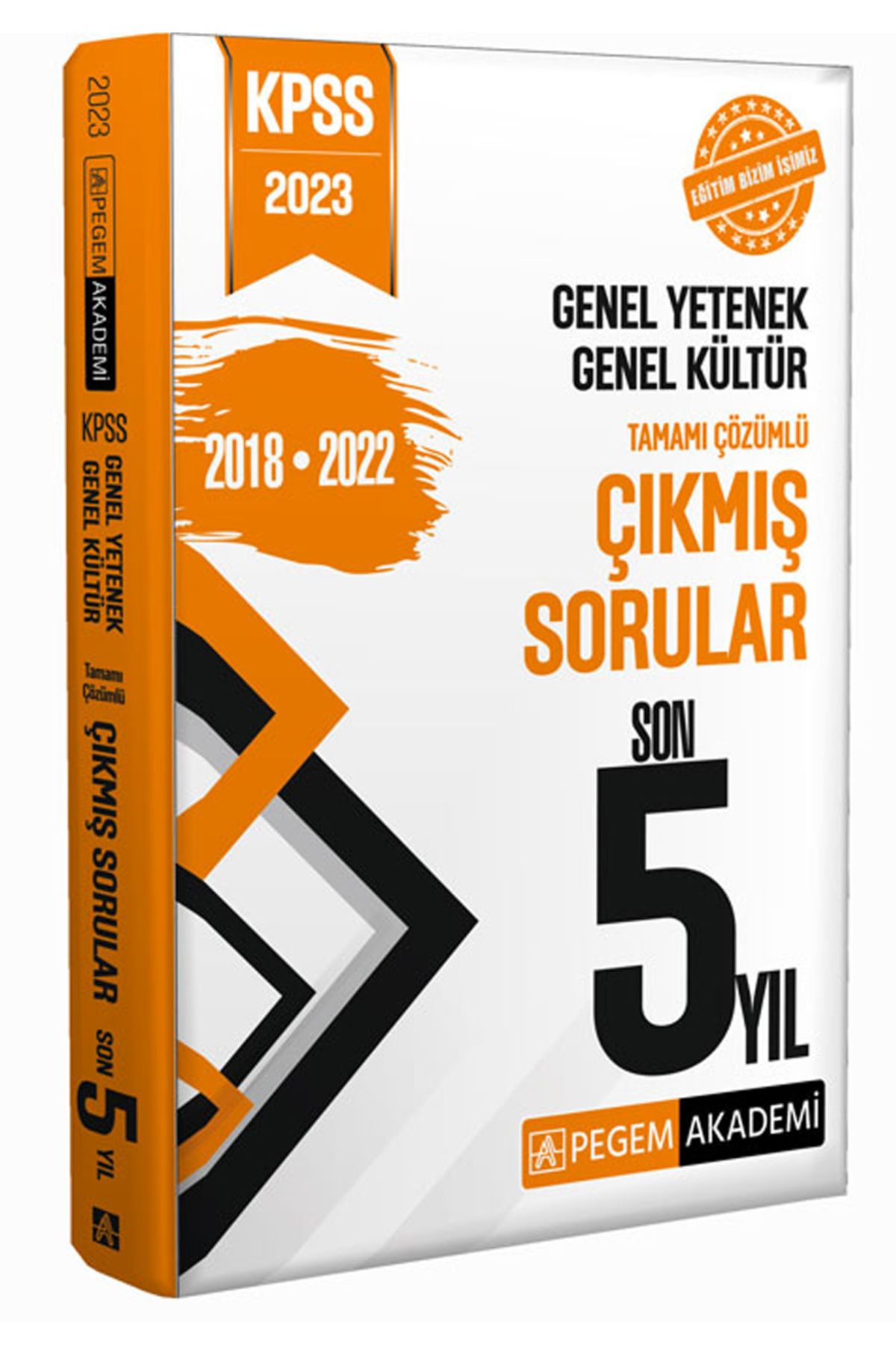 Pegem Akademi Yayıncılık 2023 KPSS Genel Yetenek Genel Kültür Çıkmış Sorular Son 5 Sınav