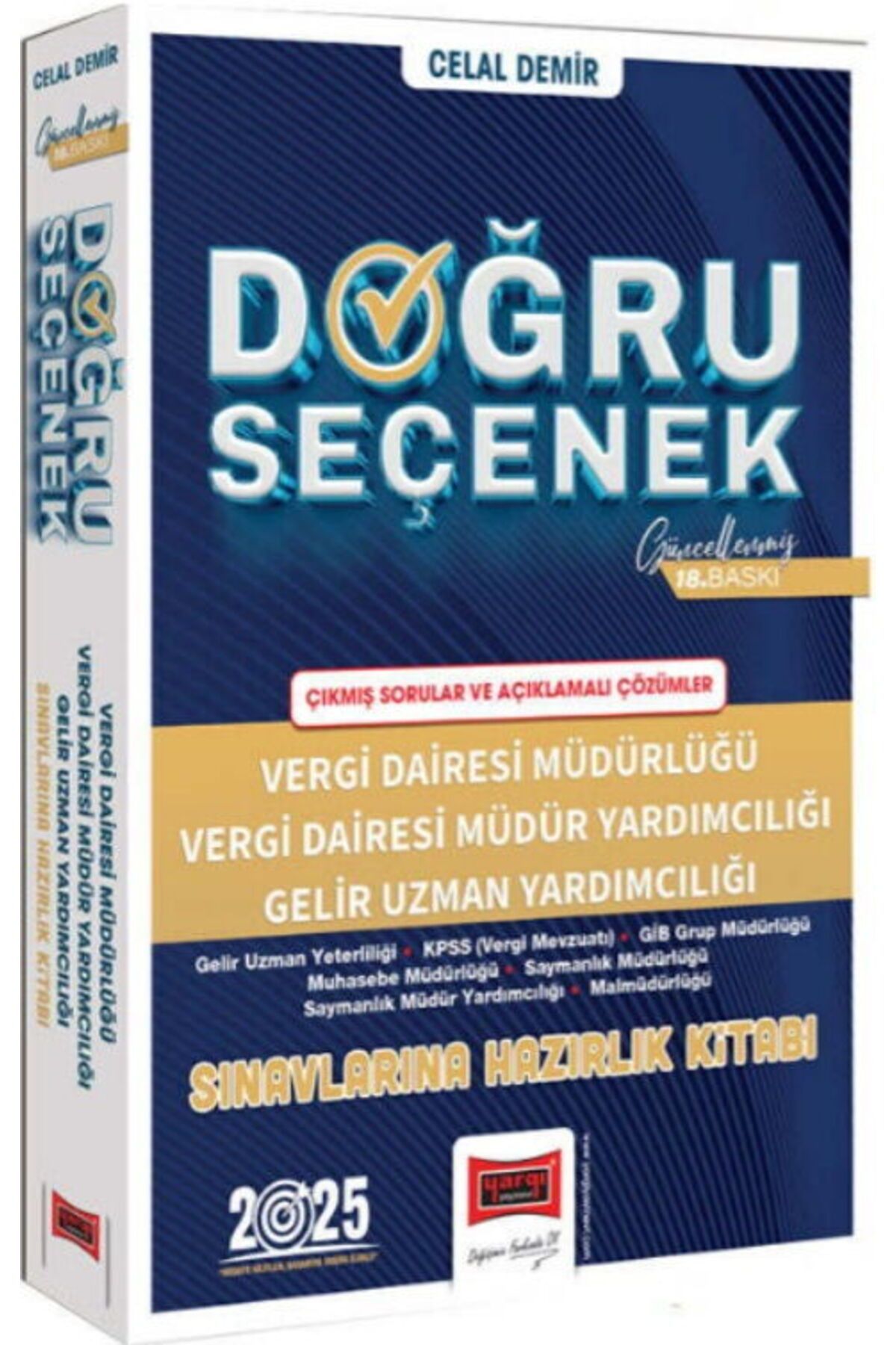 Yargı Yayınları Yargı Yayınları 2025 Doğru Seçenek Vergi Dairesi Müdürlüğü Sınavlarına Hazırlık Kitabı 18. Baskı