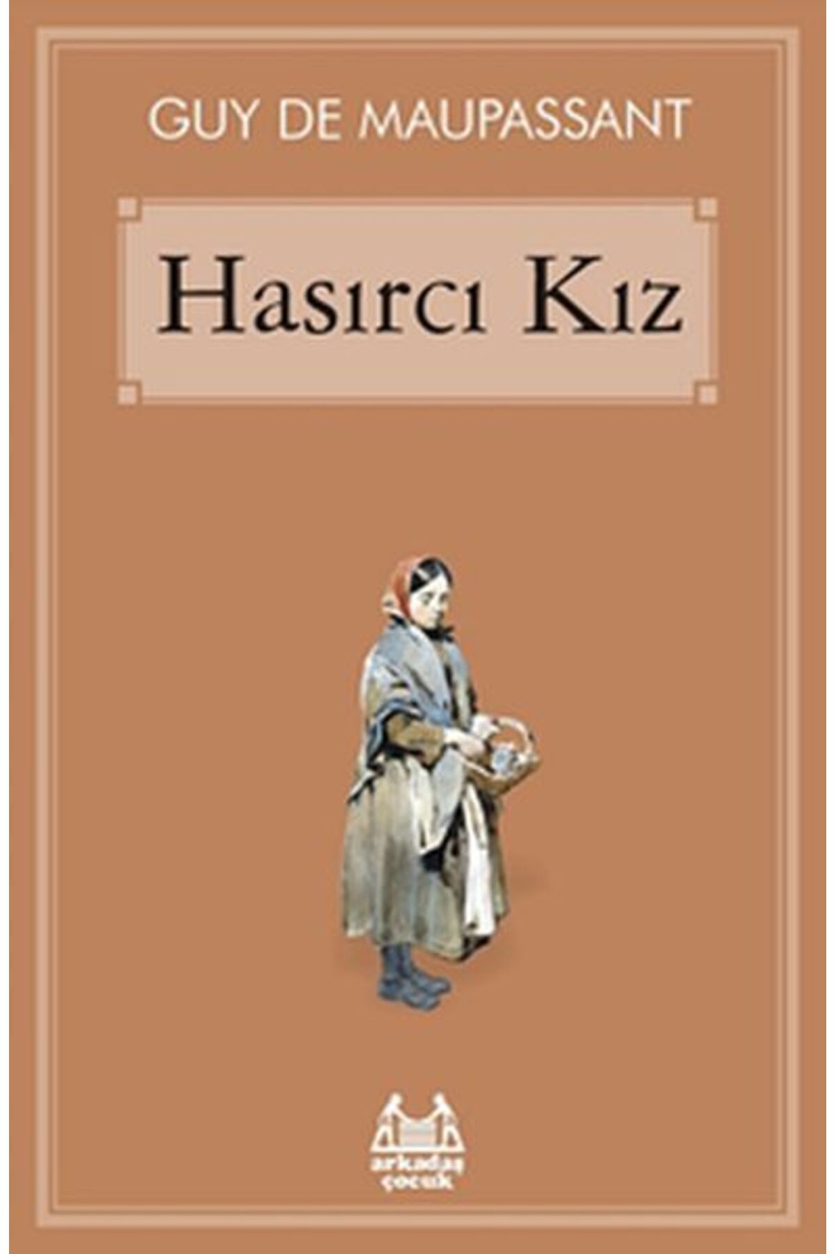 Arkadaş Yayınları Hasırcı Kız