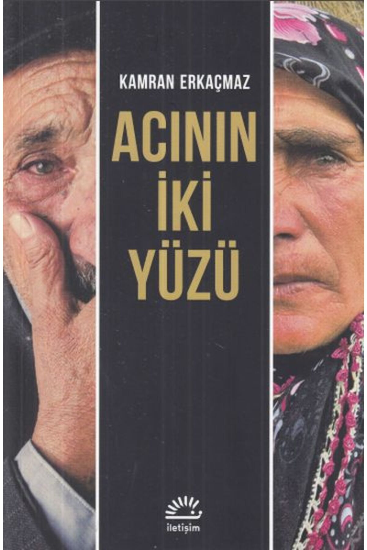 Evrensel İletişim Yayınları Acının İki Yüzü