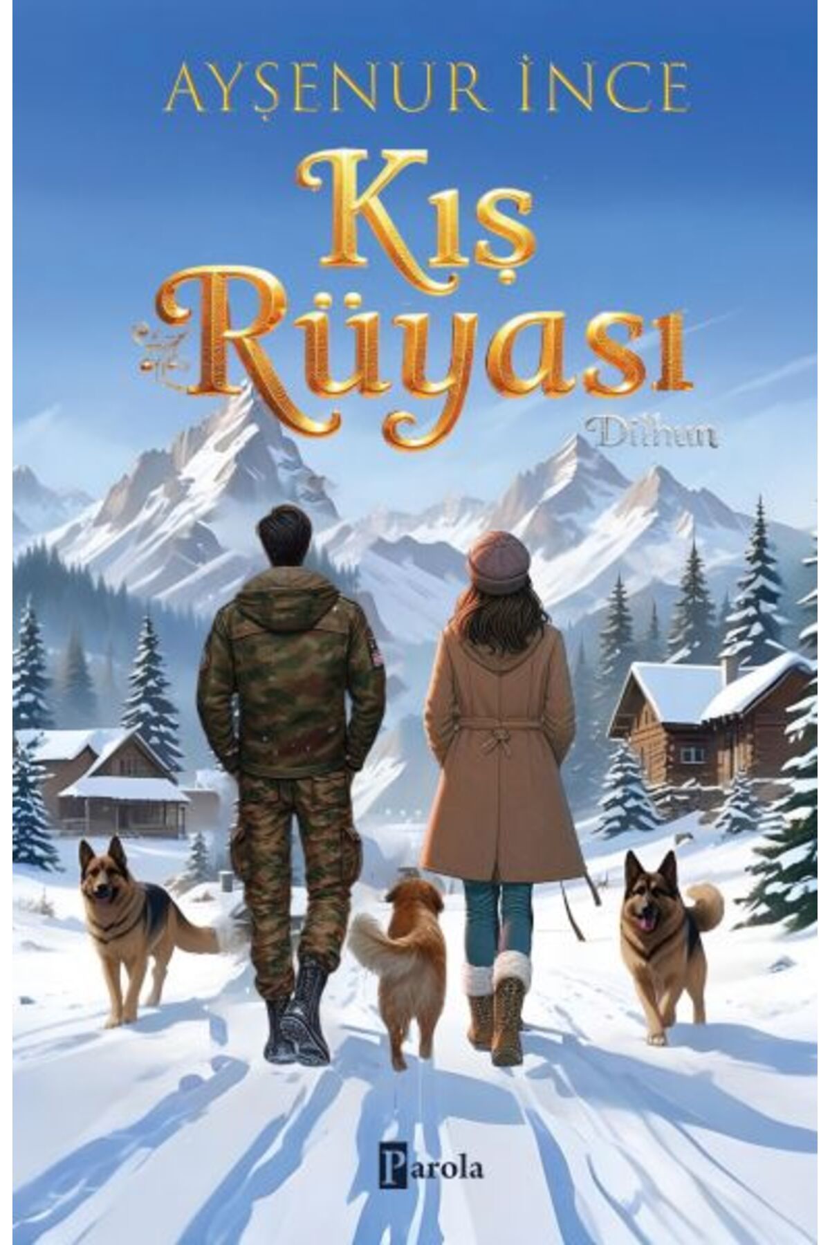 Parola Yayınları Kış Rüyası 1 - Dilhun