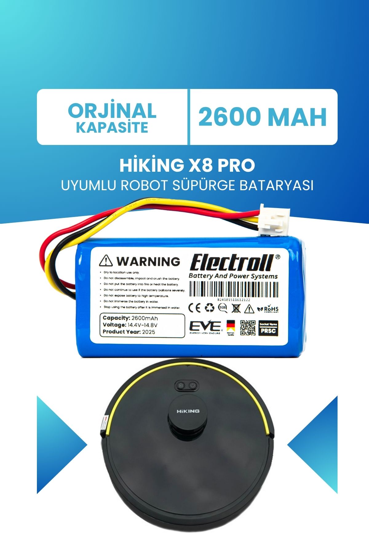 ELECTROLL Hiking X8 Pro Uyumlu Batarya (STANDART KAPASİTE) 2600mah Pil Robot Süpürge Bataryası
