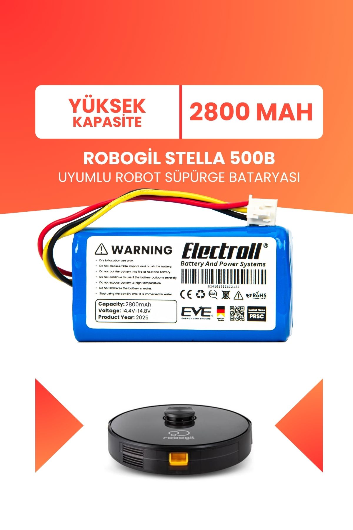 ELECTROLL Robogil Stella 500B Uyumlu Batarya (YÜKSEK KAPASİTE) 2800mah Pil Robot Süpürge Bataryası