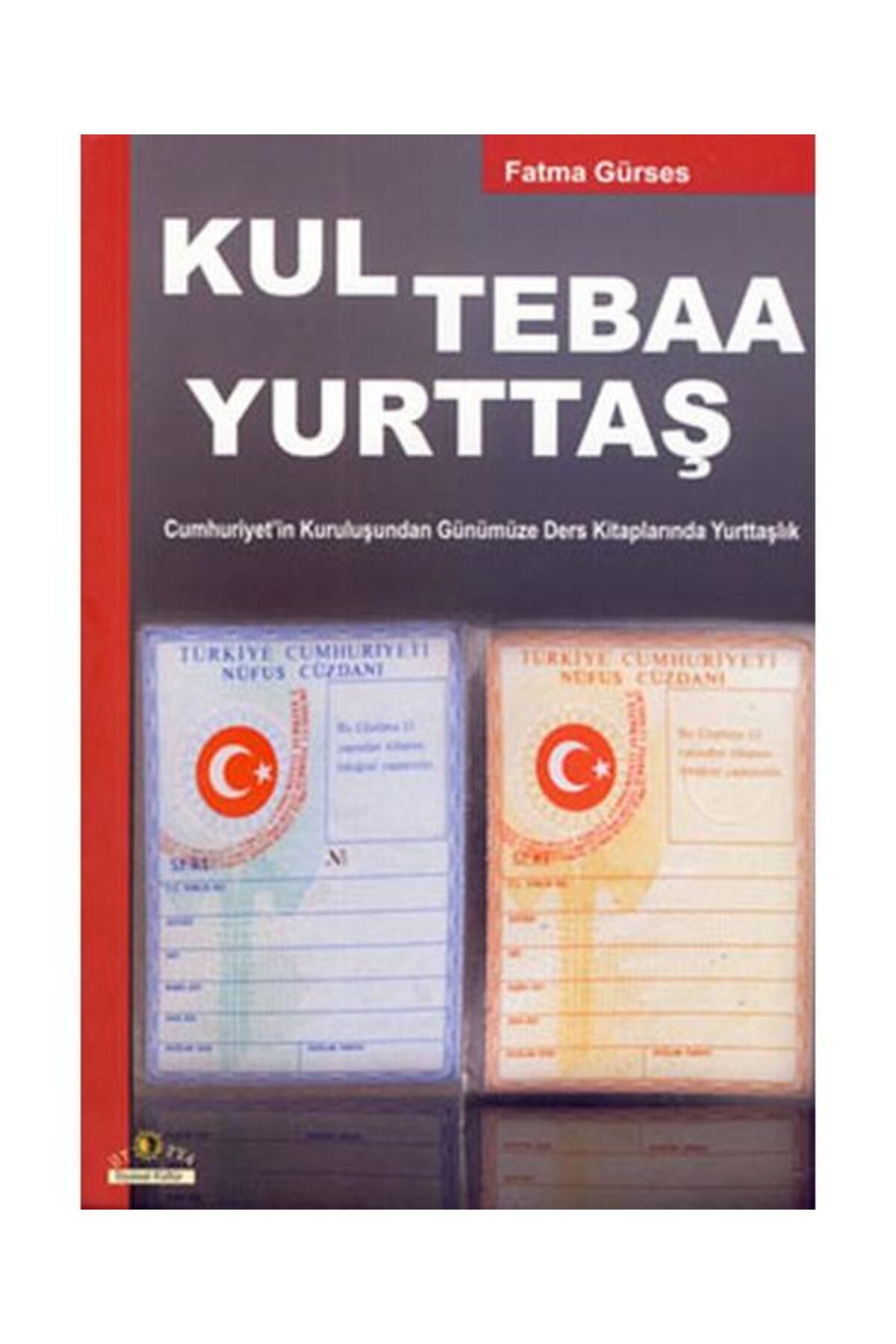 Ütopya Yayınevi Kul Tebaa Yurttaş